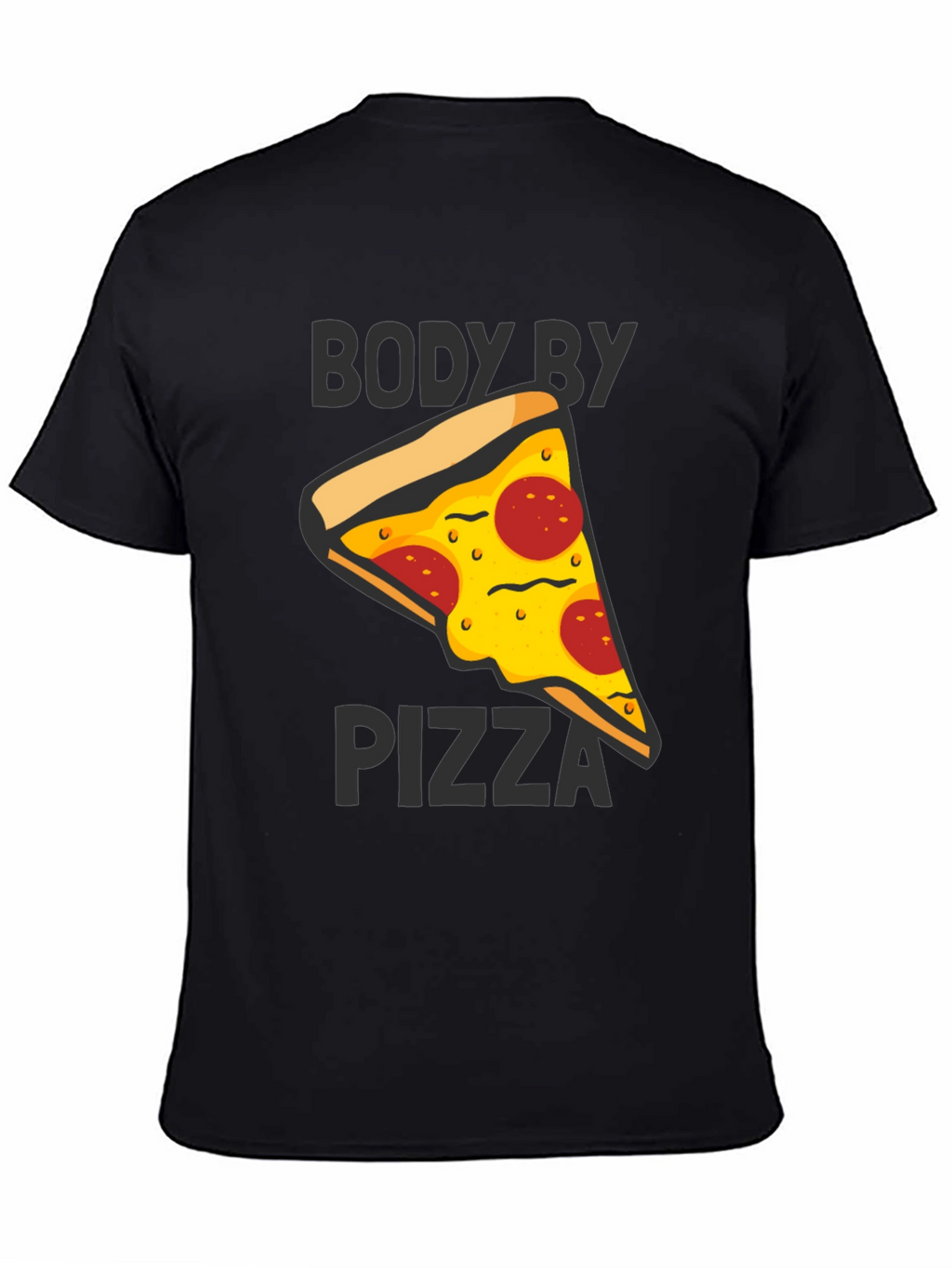 Body By Pizza Graphic Tee - Funny Unisex T-Shirt
