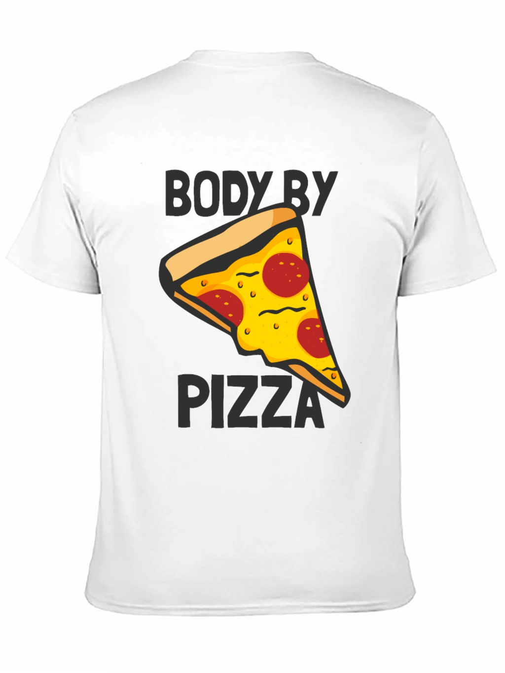 Body By Pizza Graphic Tee - Funny Unisex T-Shirt