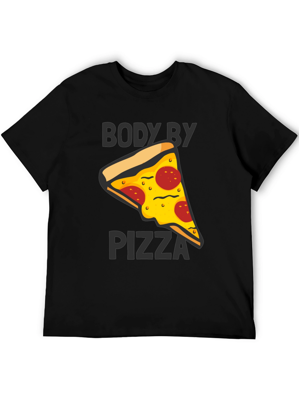 Body By Pizza Graphic Tee - Funny Unisex T-Shirt