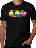 Well Done! Graphic Print Crew Neck T-Shirt