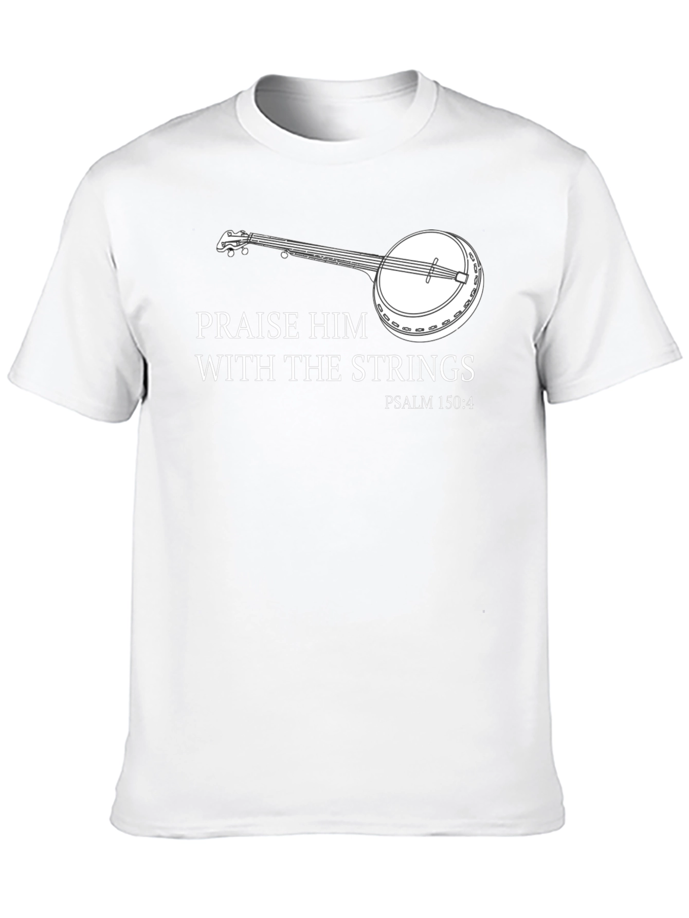 Praise Him With Strings Banjo T-Shirt