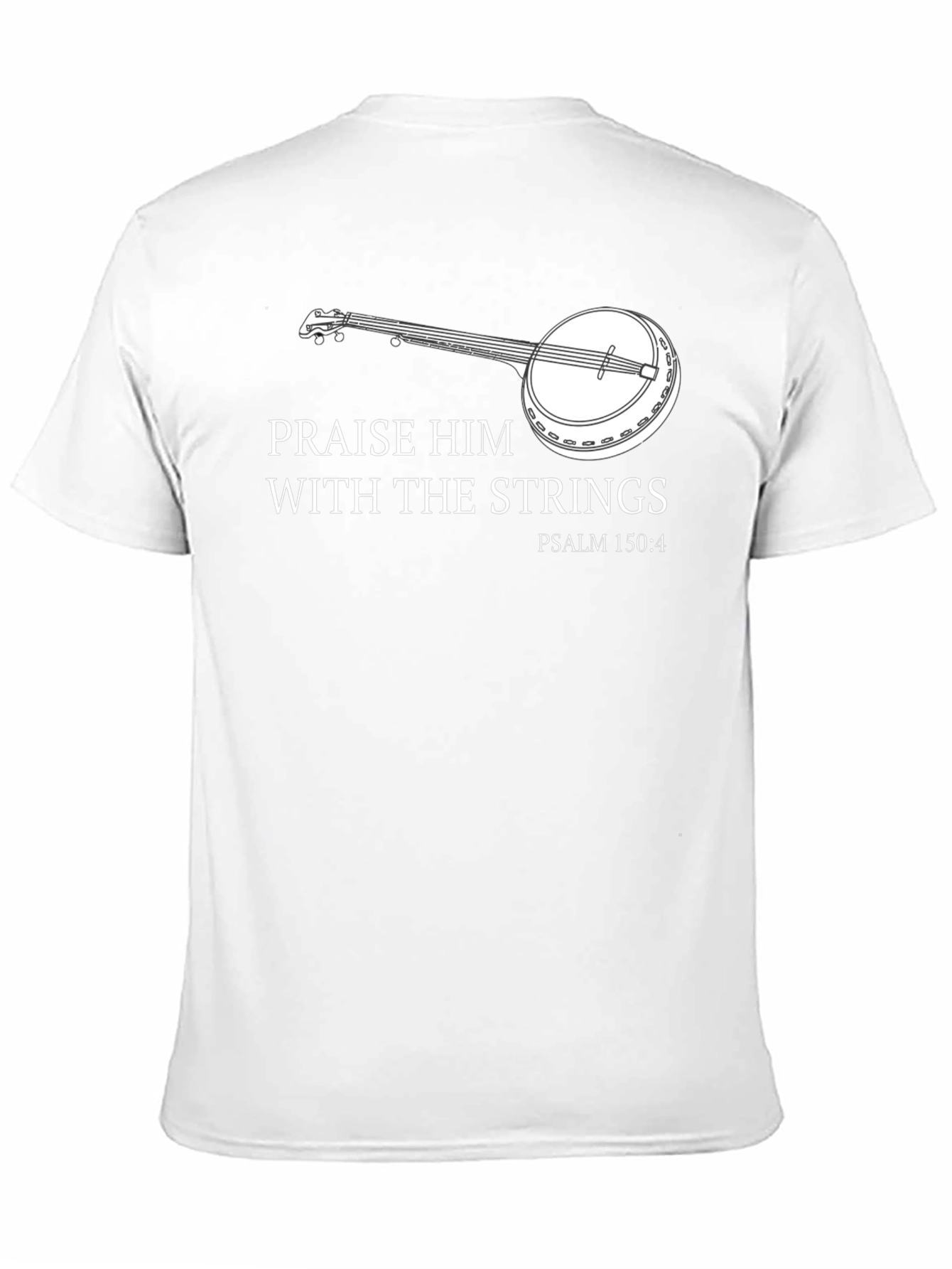Praise Him With Strings Banjo T-Shirt