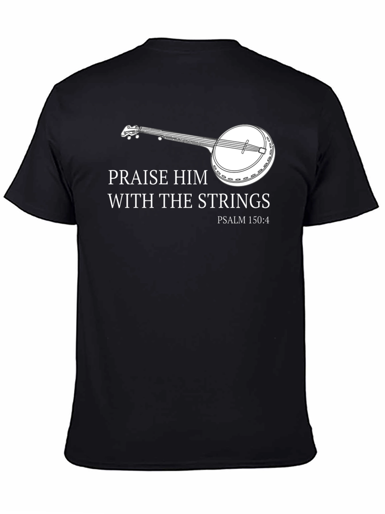 Praise Him With Strings Banjo T-Shirt