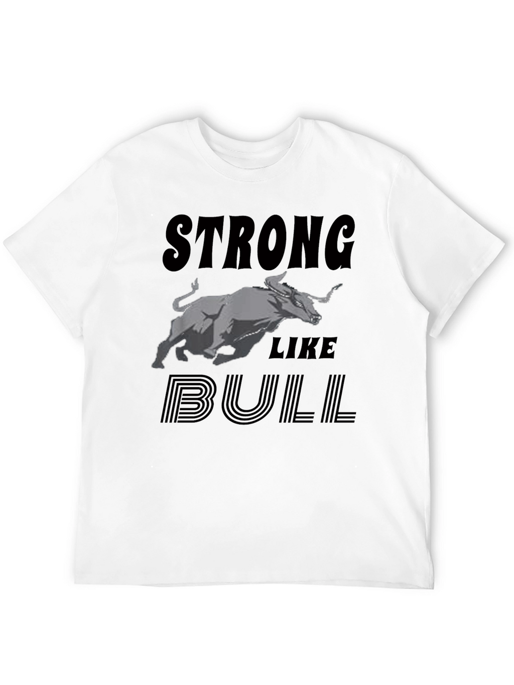 Strong Like Bull Graphic Tee - Black