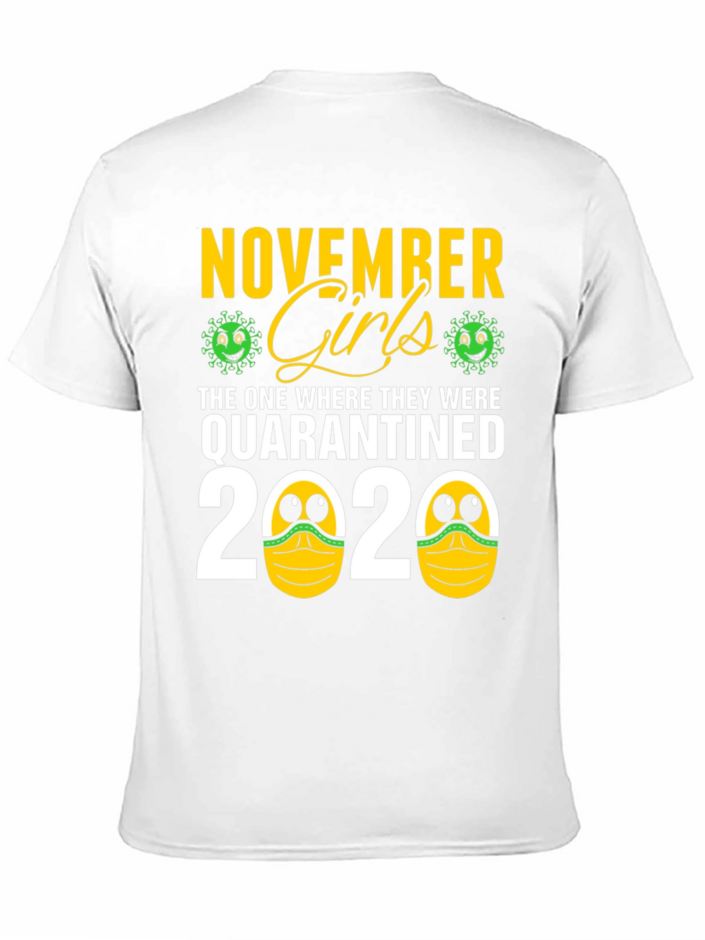 November Girls Quarantined 2020 Graphic Tee