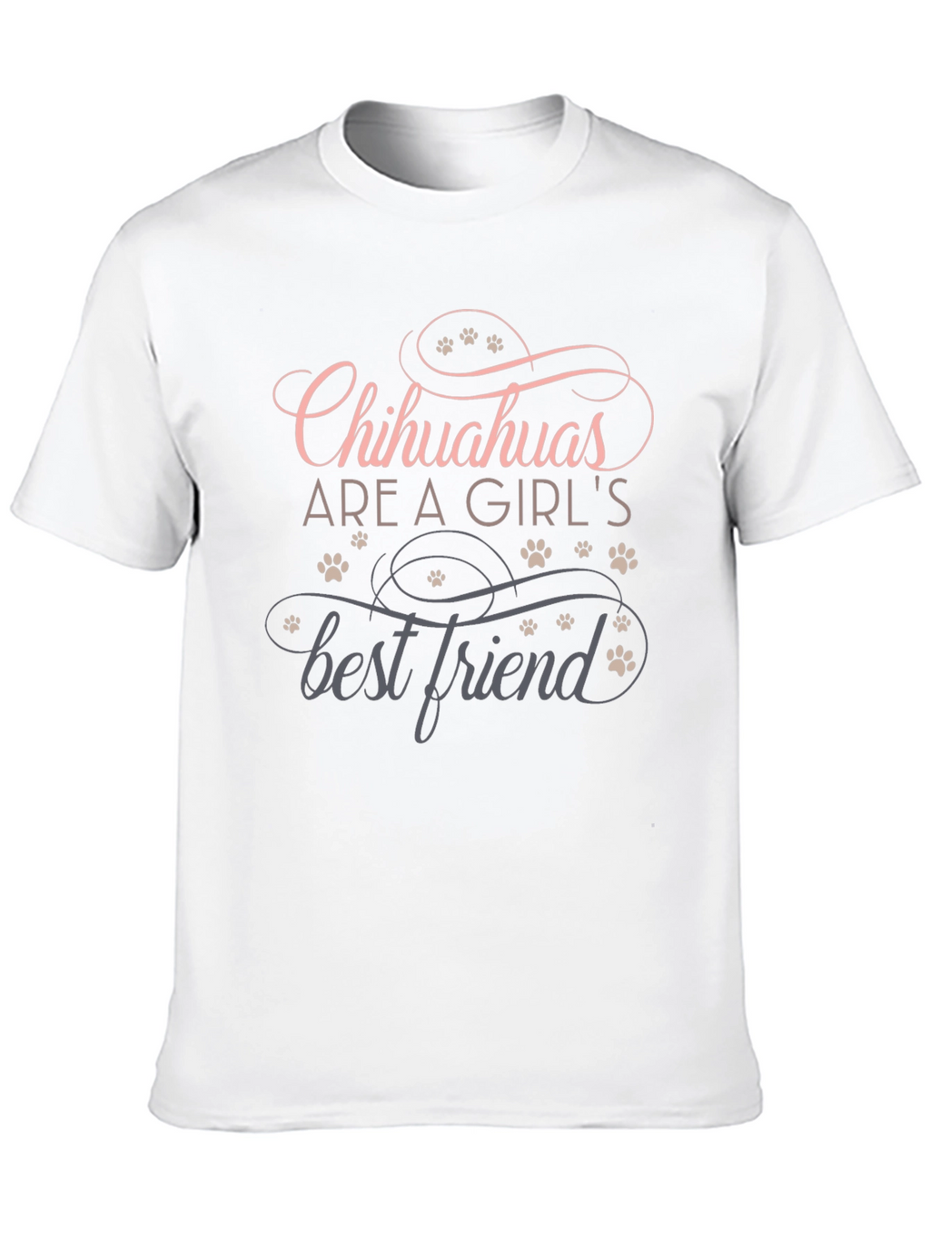 Chihuahuas Girls Best Friend T-Shirt