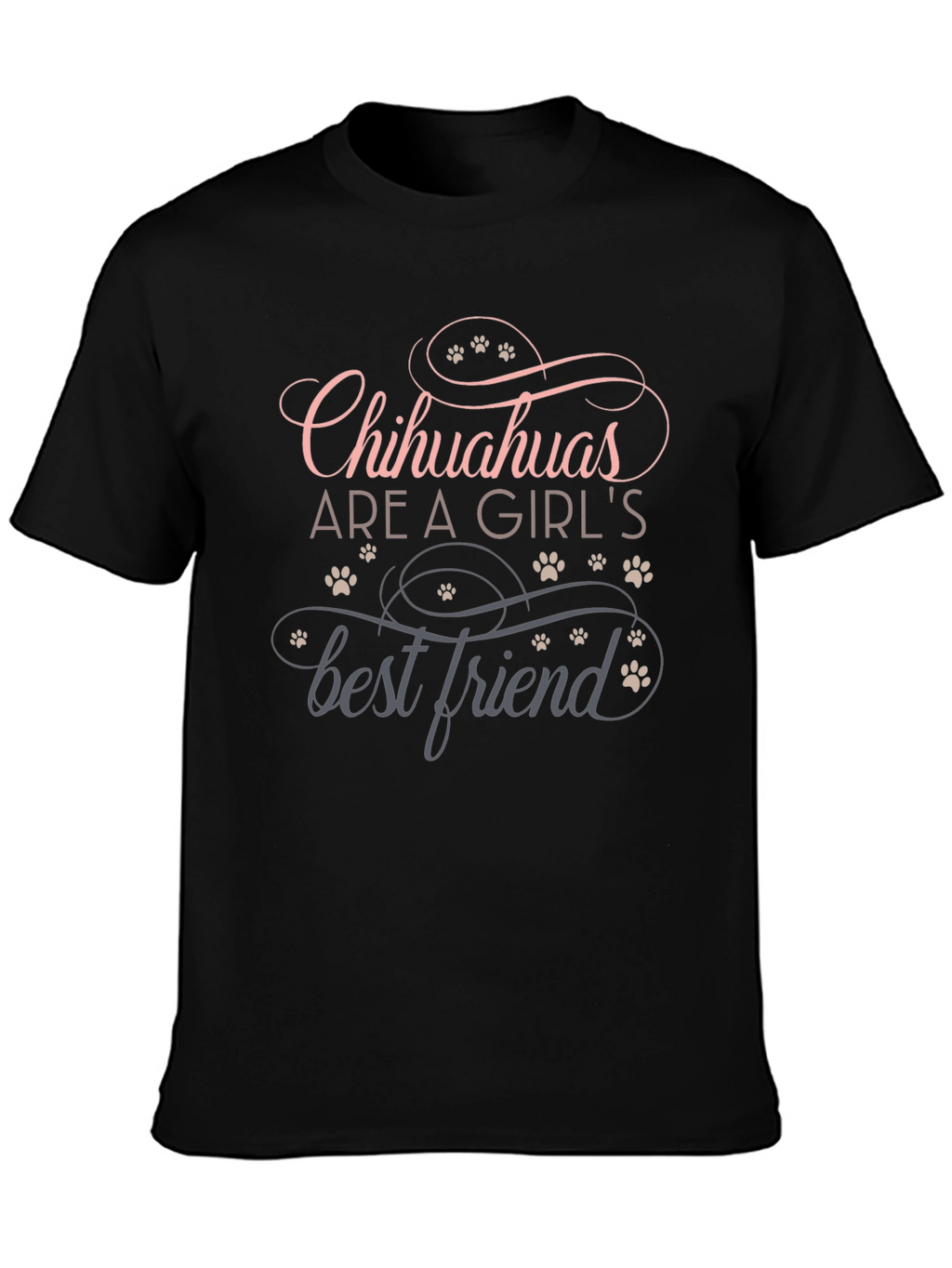 Chihuahuas Girls Best Friend T-Shirt