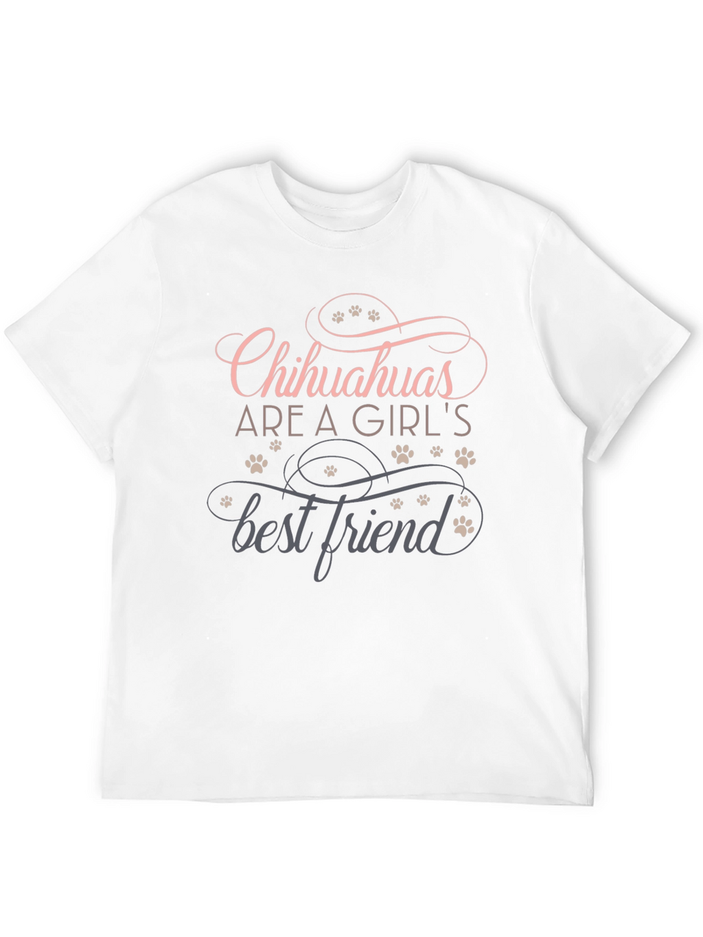 Chihuahuas Girls Best Friend T-Shirt