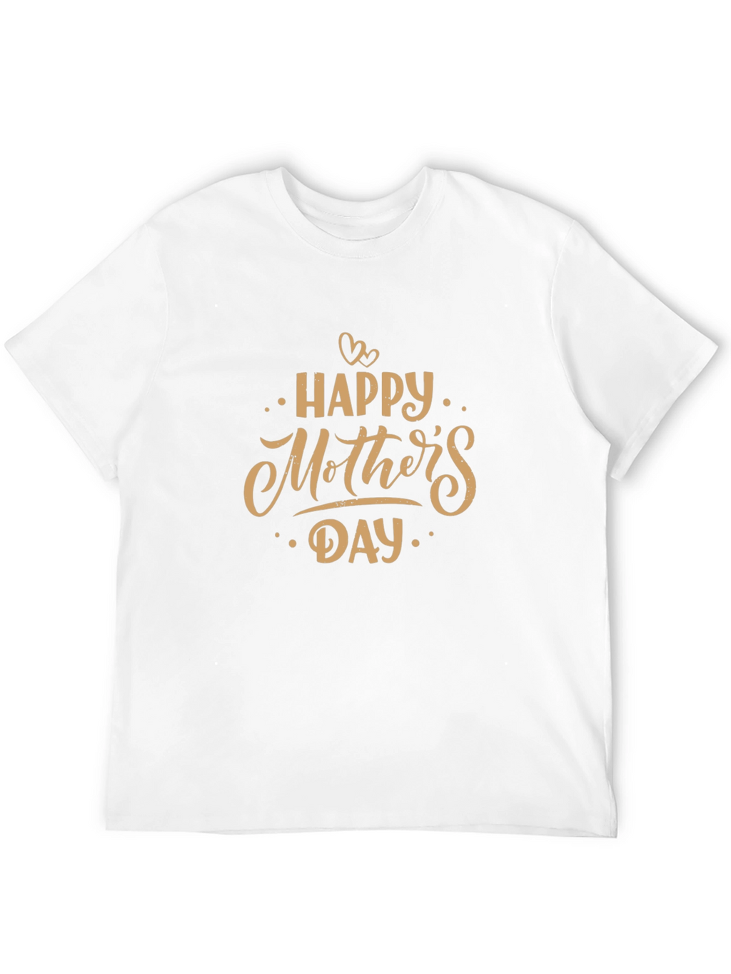 Happy Mothers Day T-Shirt