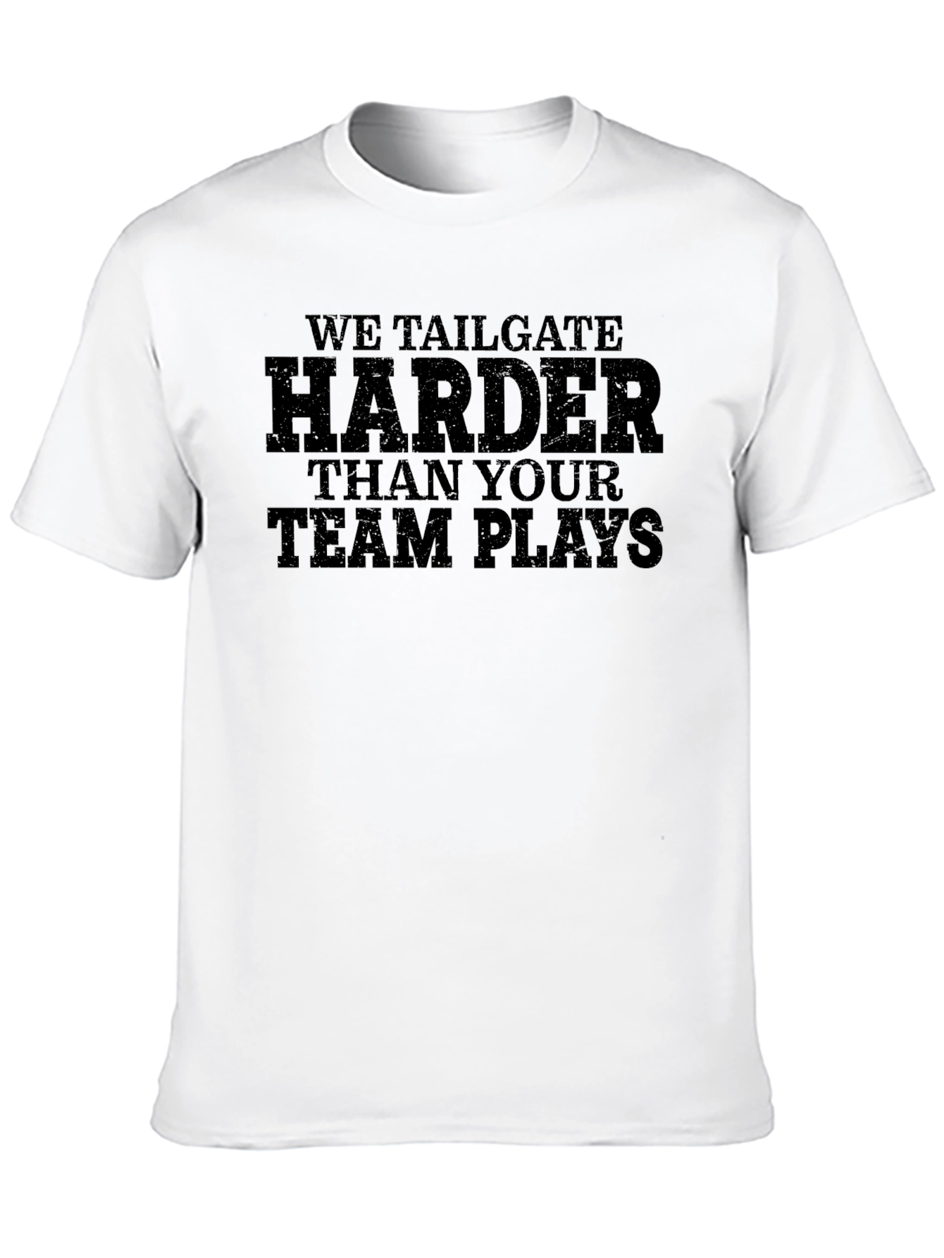 We Tailgate Harder Graphic T-Shirt