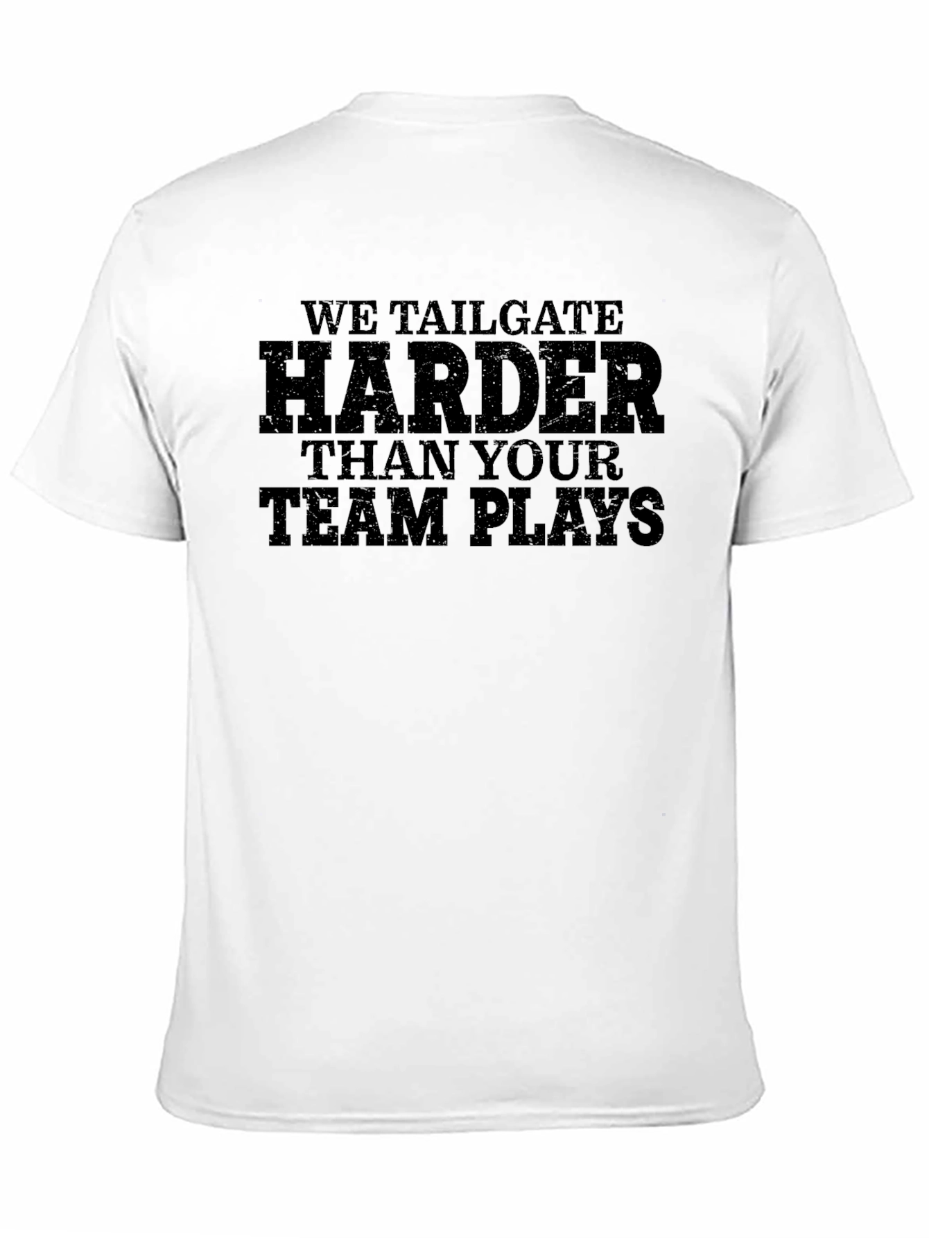 We Tailgate Harder Graphic T-Shirt
