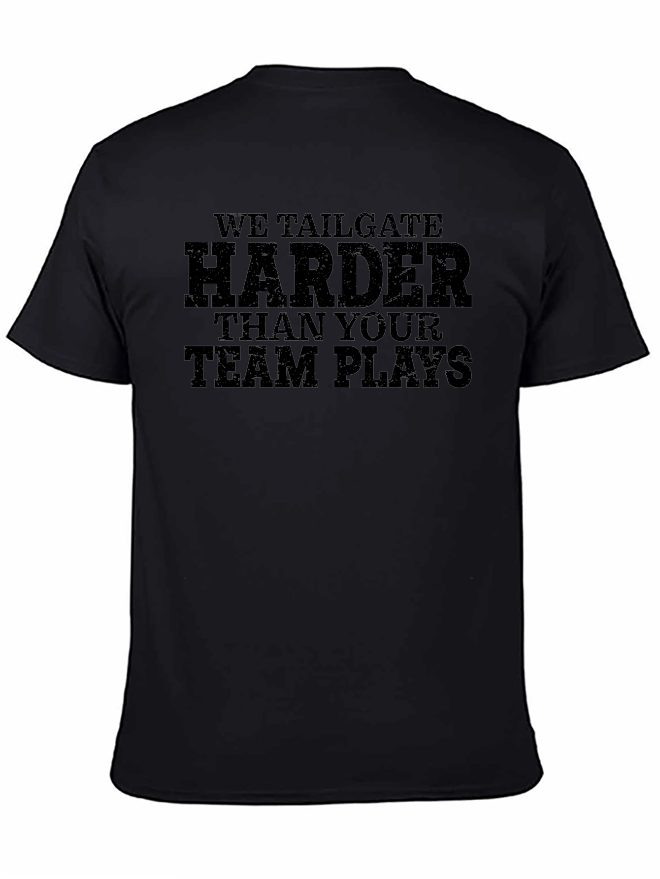 We Tailgate Harder Graphic T-Shirt