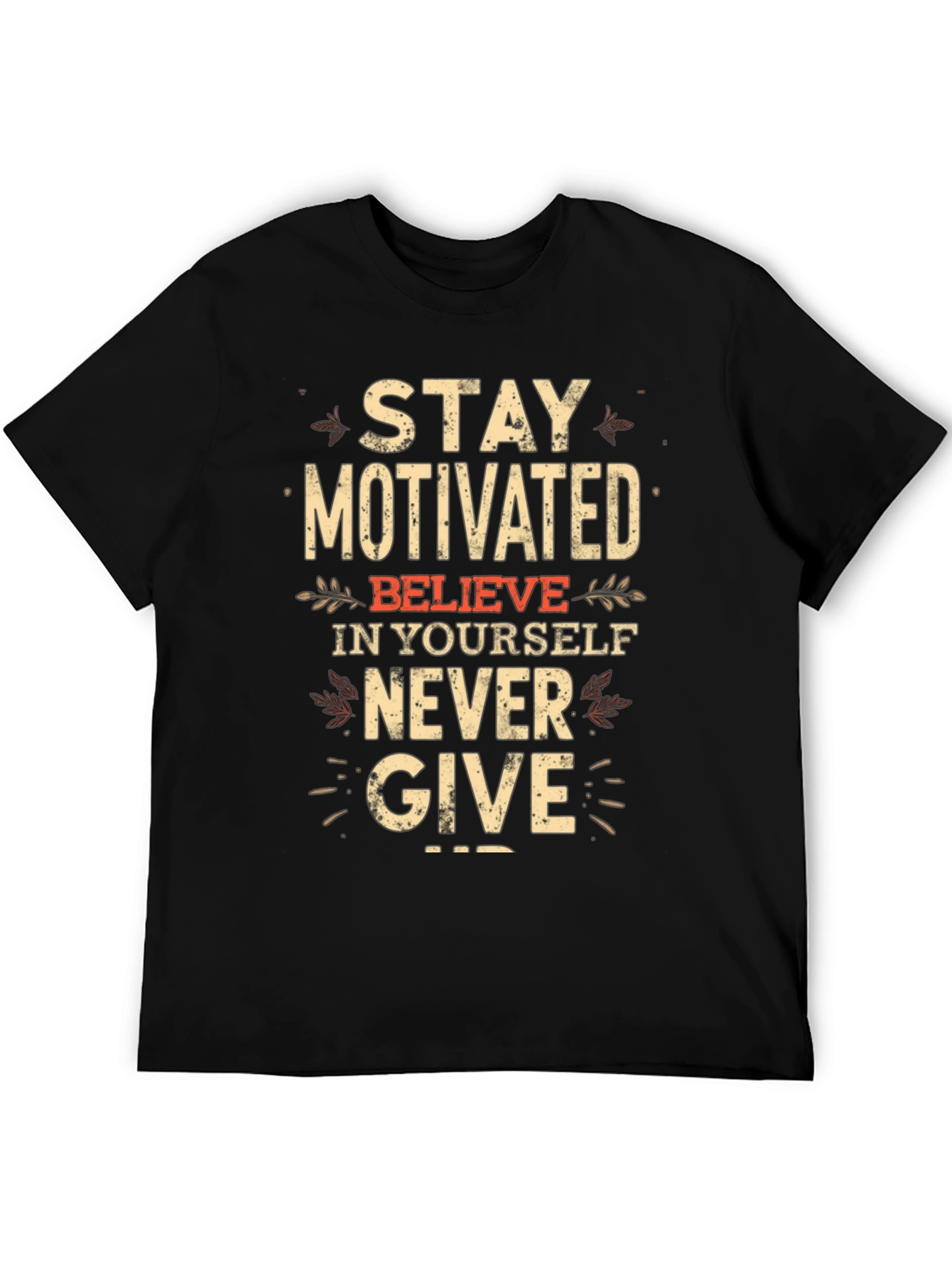 Motivational Black T-Shirt - Stay Motivated!