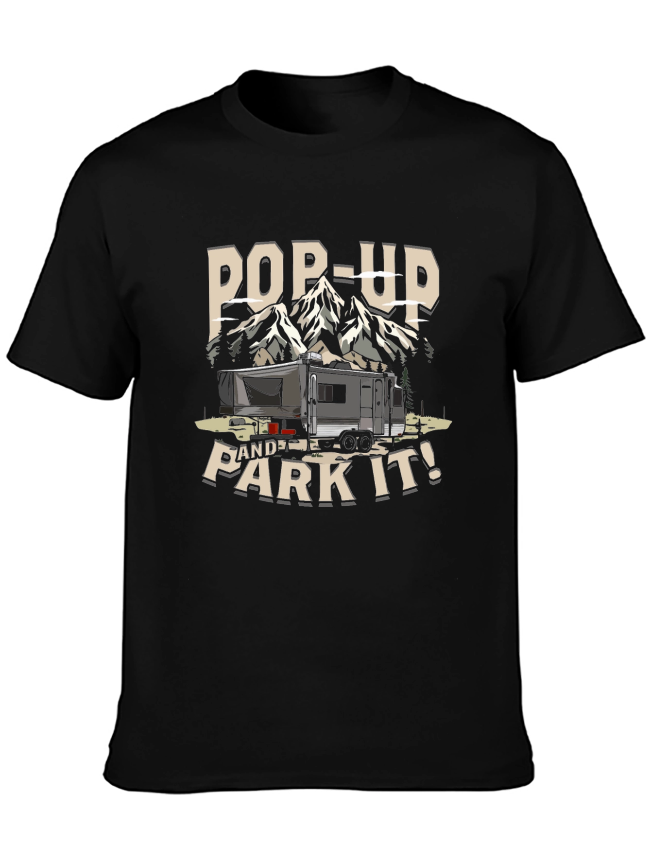 Pop-Up and Park It! Camping T-Shirt