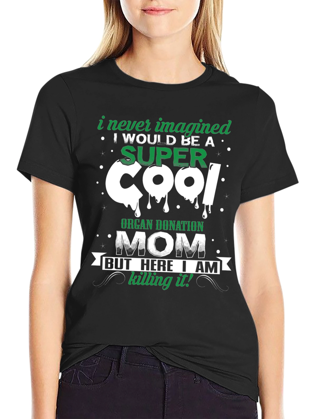Super Cool Organ Donation Mom Graphic T-Shirt