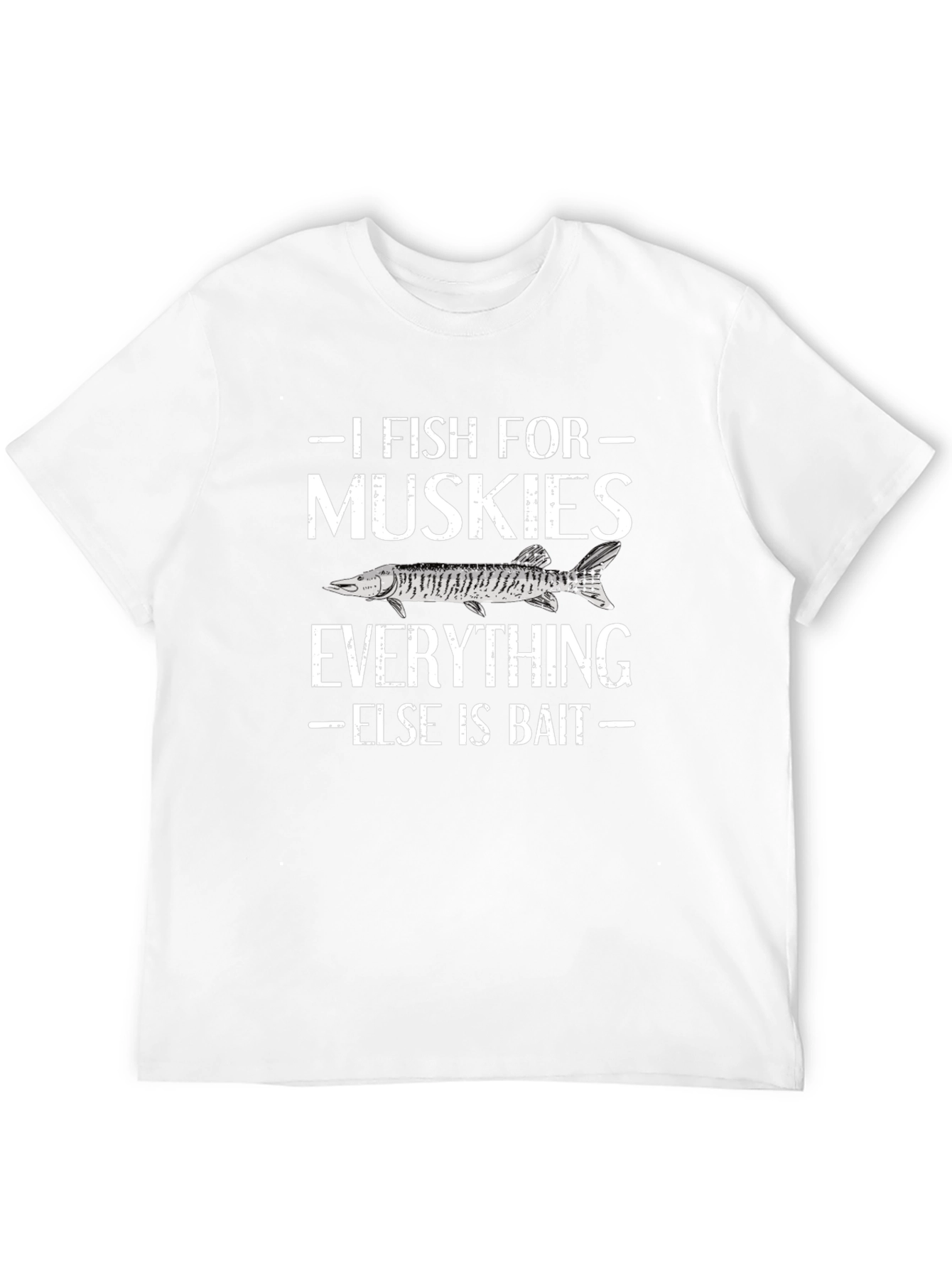 I Fish For Muskies T-Shirt - Fishermans Tee