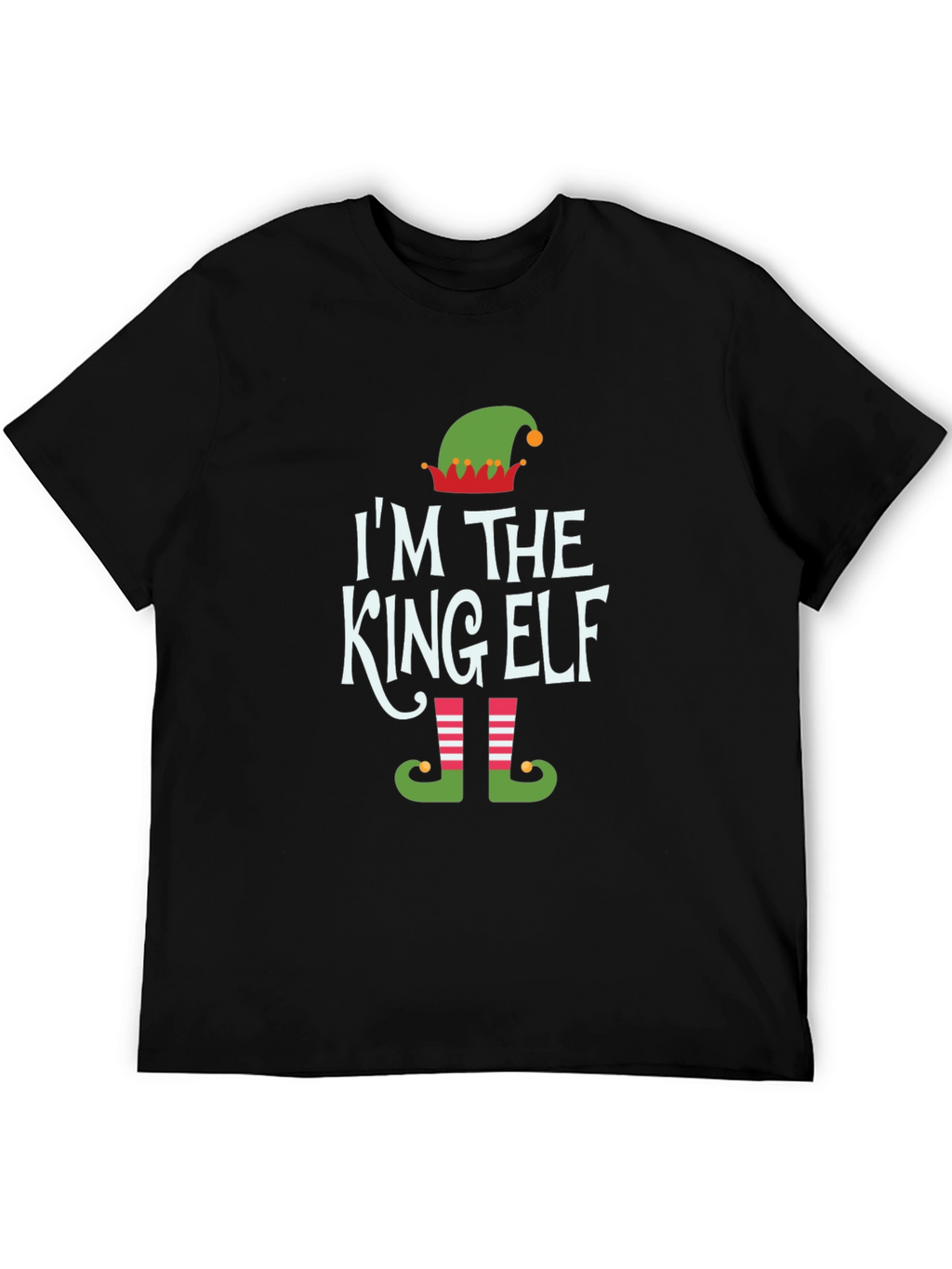 Im The King Elf Holiday T-Shirt