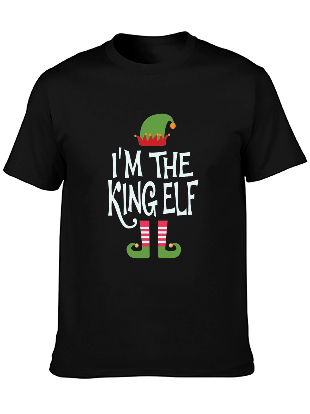Im The King Elf Holiday T-Shirt
