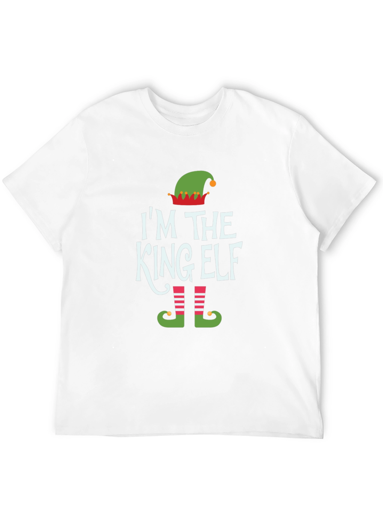 Im The King Elf Holiday T-Shirt