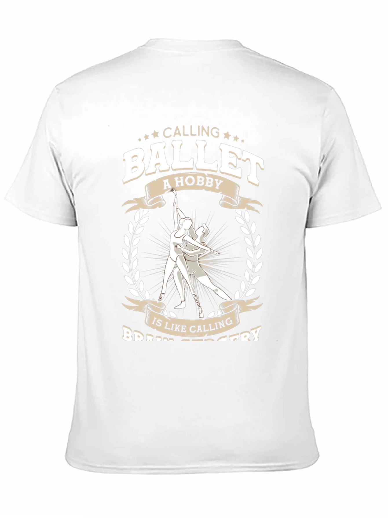 Ballet Hobby T-Shirt - Funny Dancer Tee