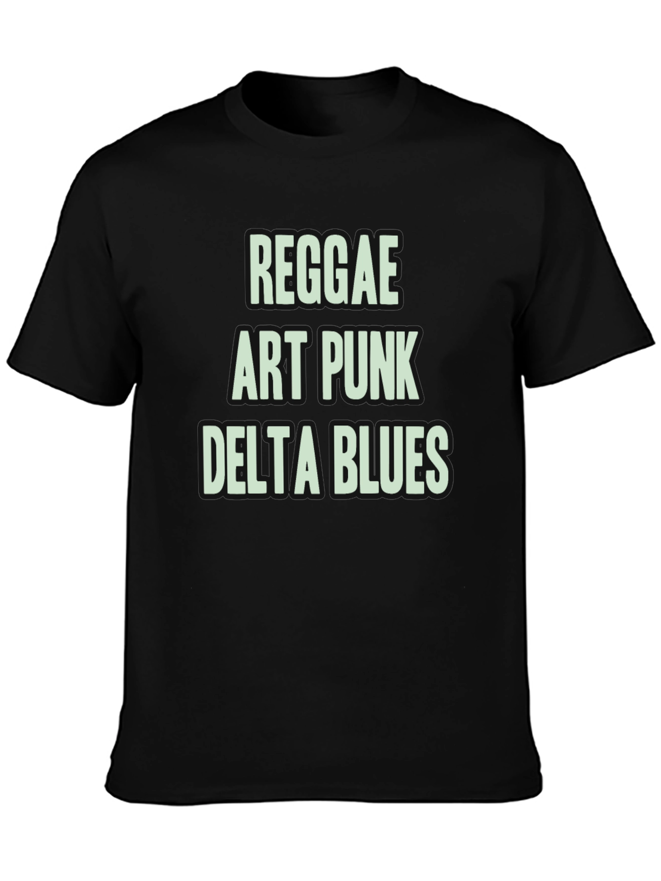 Reggae Art Punk Delta Blues Graphic Tee