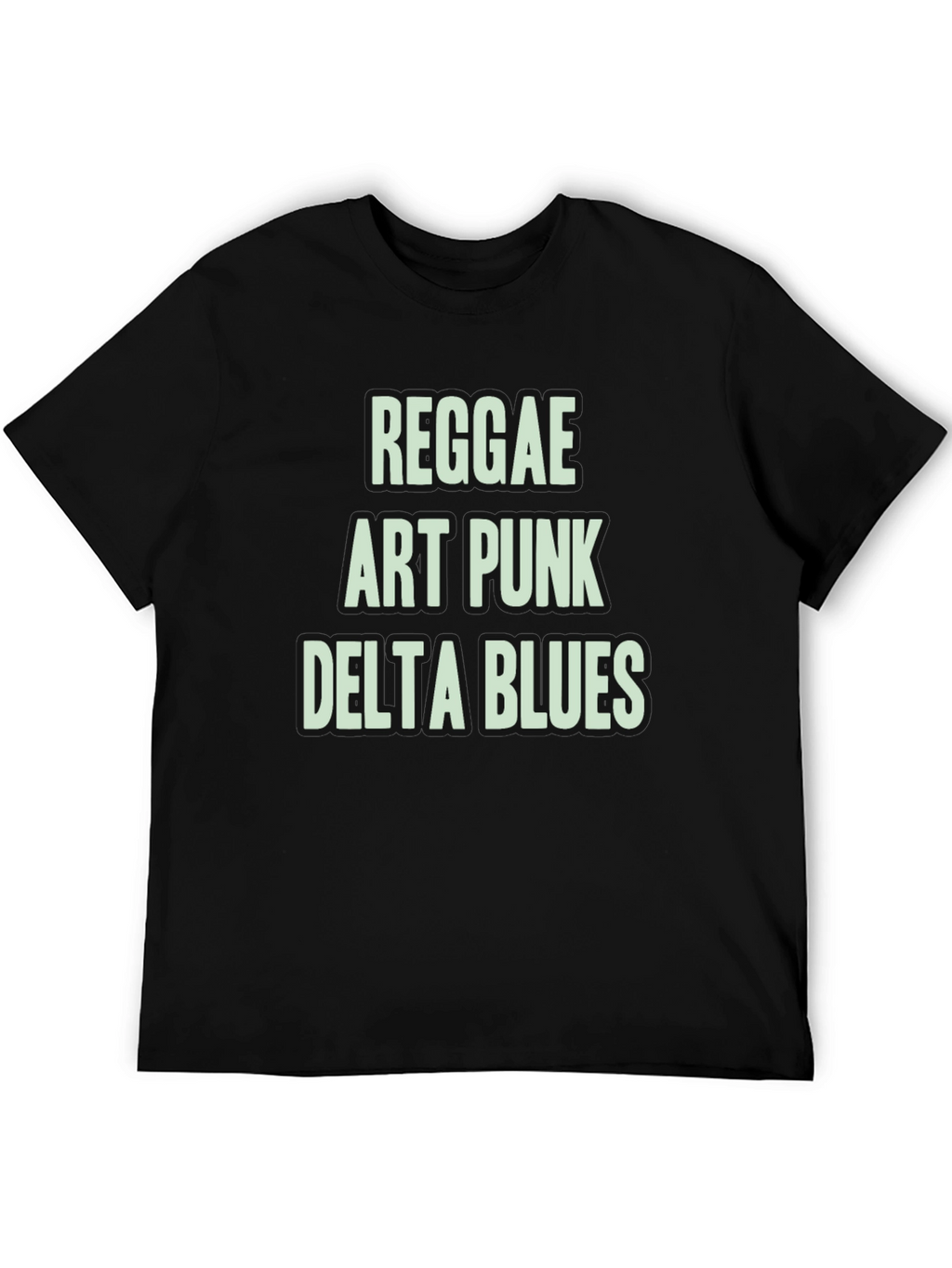 Reggae Art Punk Delta Blues Graphic Tee