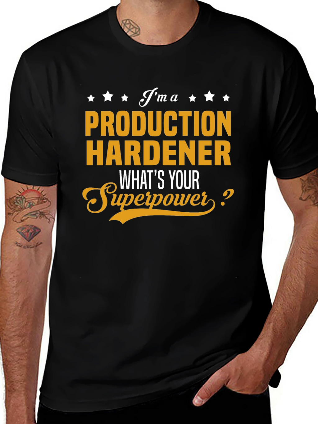 Production Hardener Superpower T-Shirt