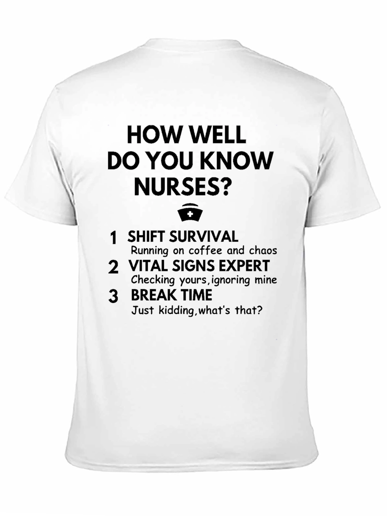 How Well Do You Know Nurses? T-Shirt