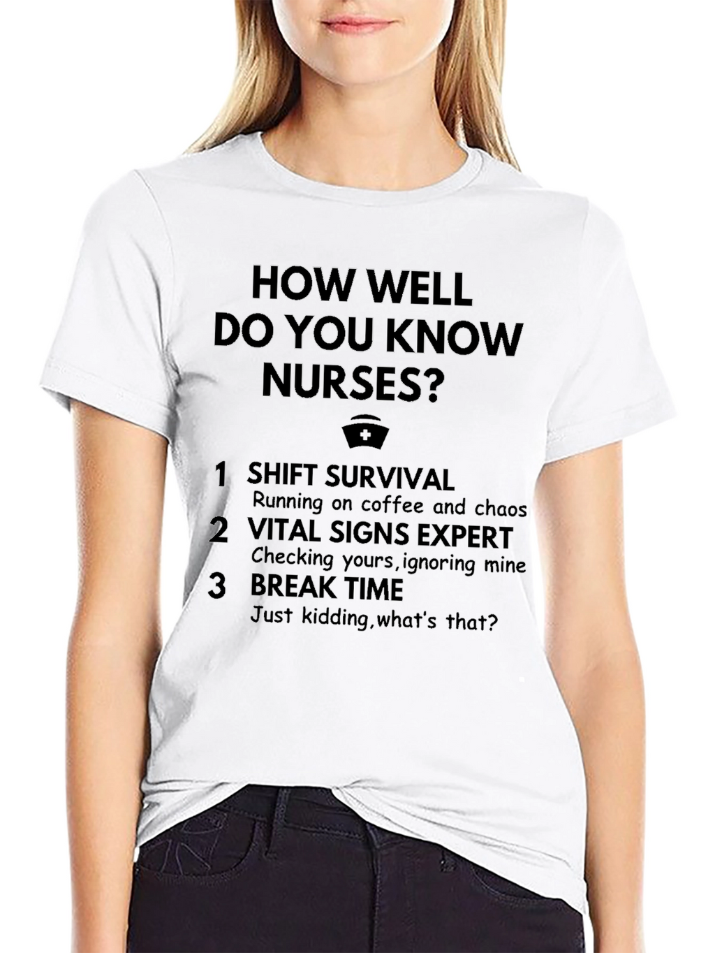 How Well Do You Know Nurses? T-Shirt