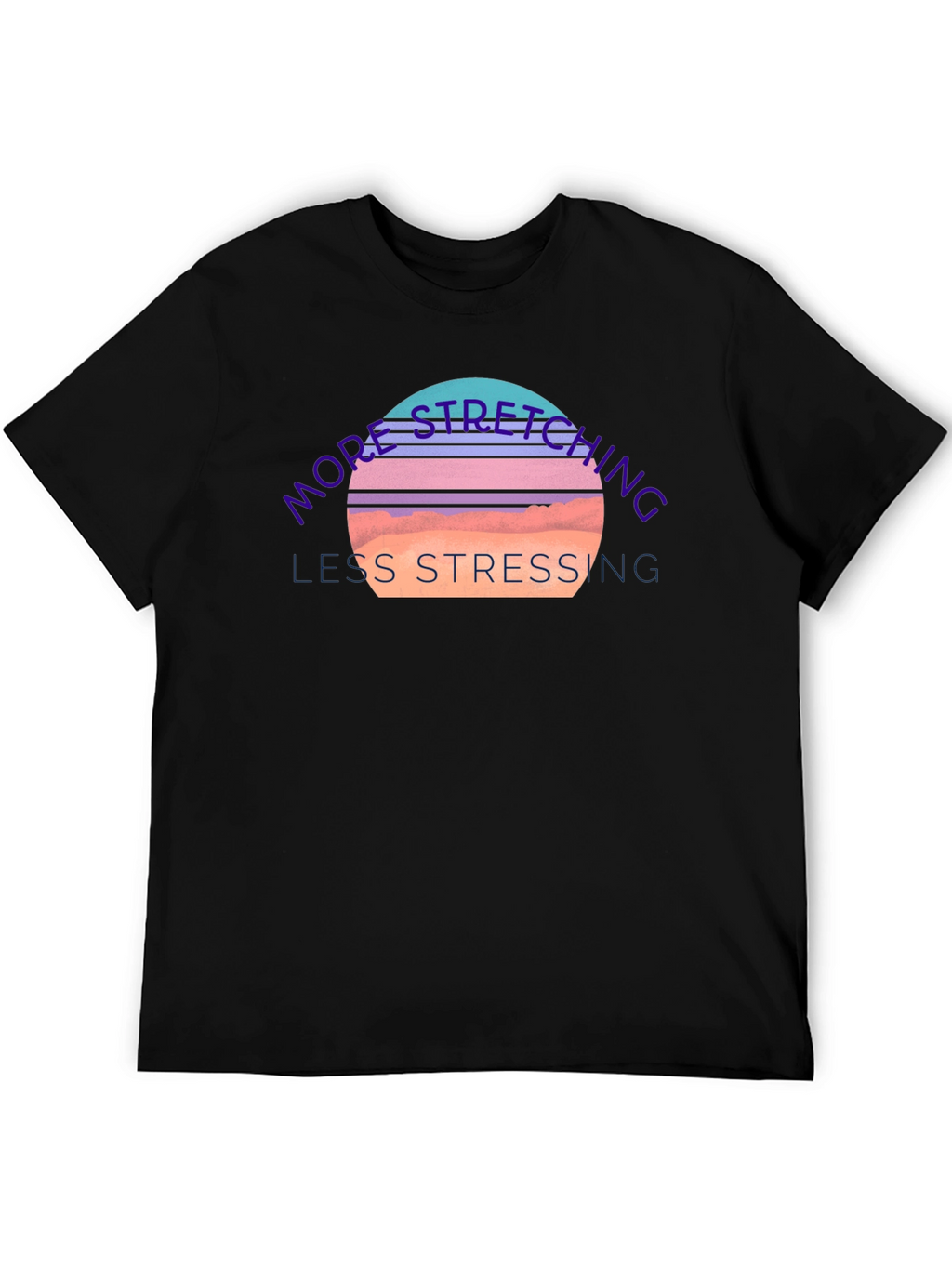 Stretching & Stressing Graphic Tee - Comfort Fit