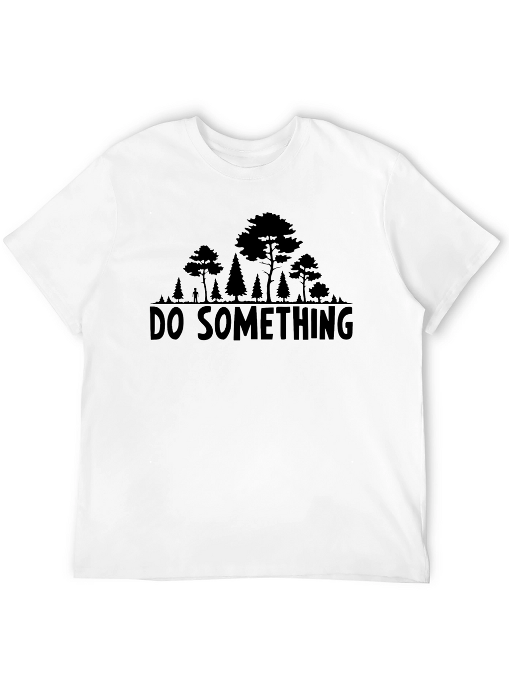 Do Something Graphic T-Shirt - Forest Design Tee