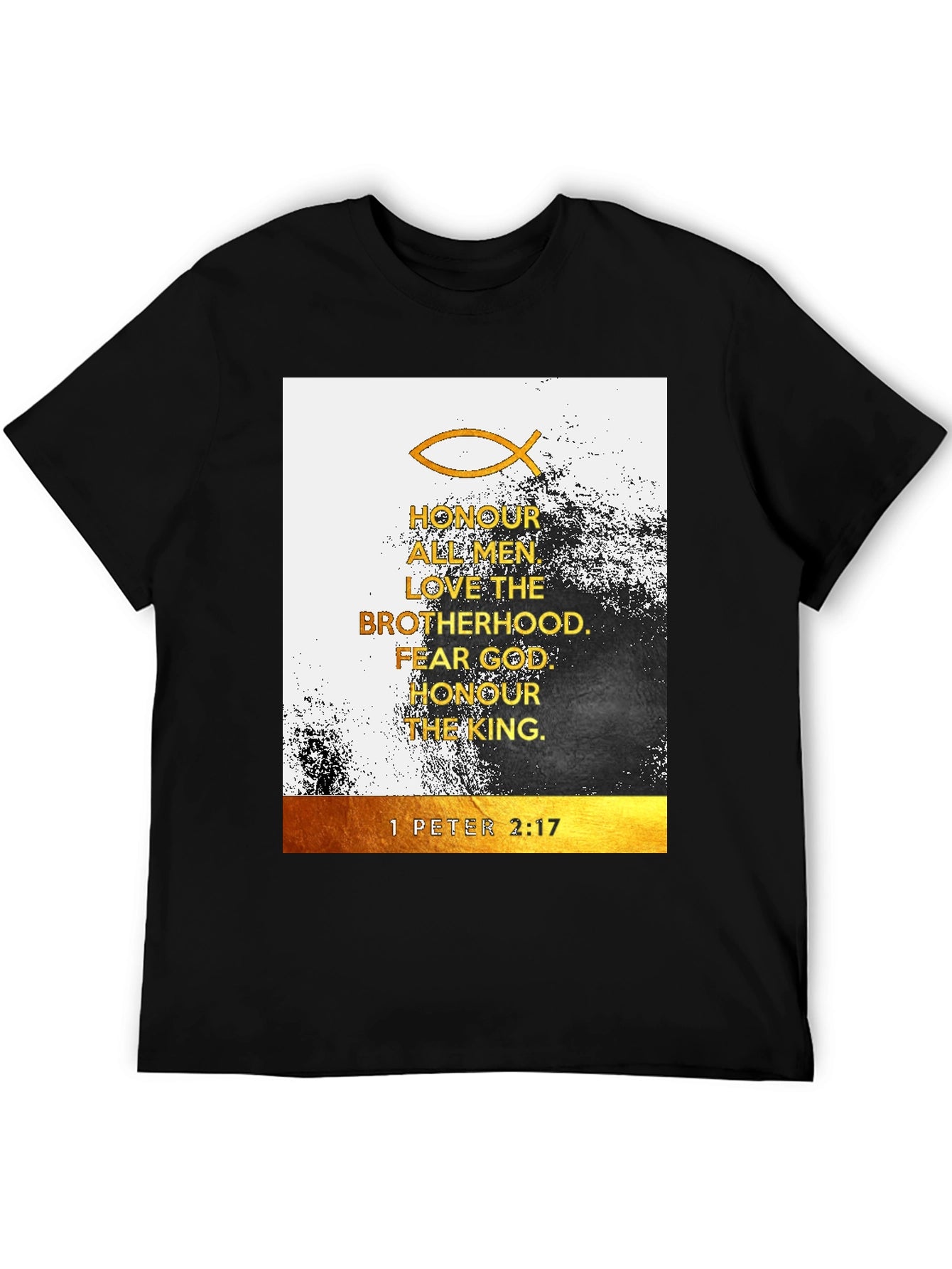 Christian T-Shirt: Honour All Men