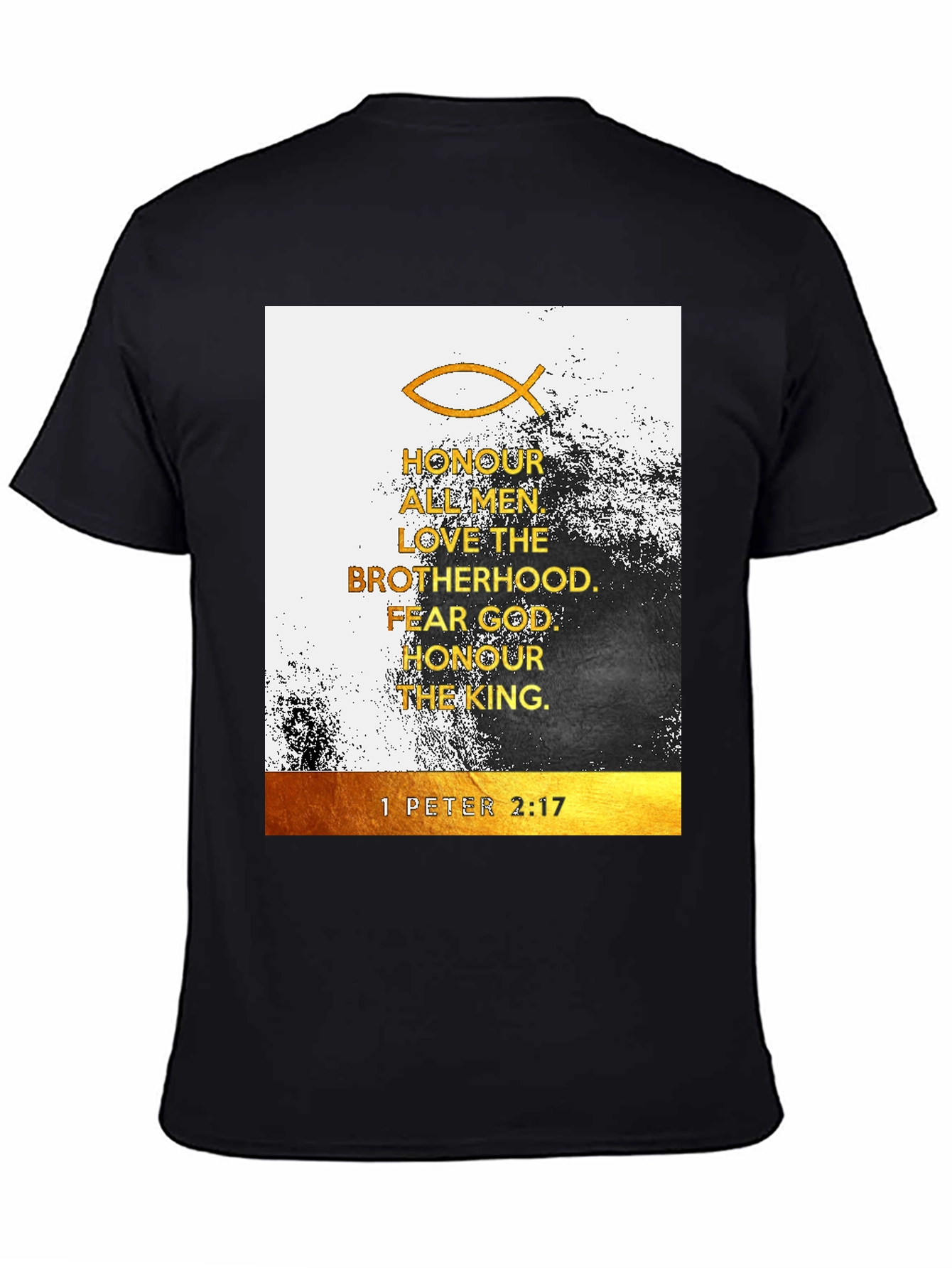 Christian T-Shirt: Honour All Men