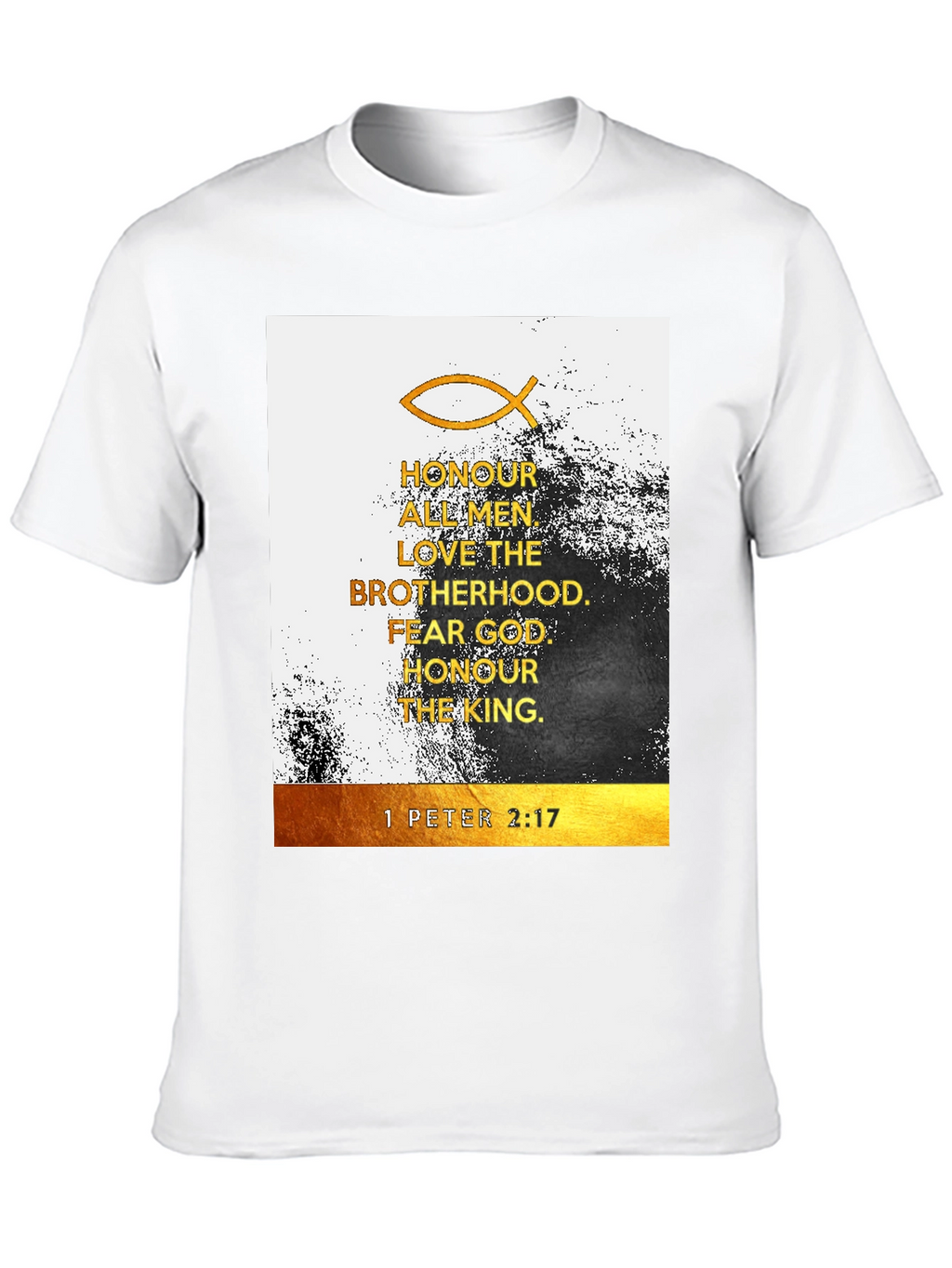 Christian T-Shirt: Honour All Men