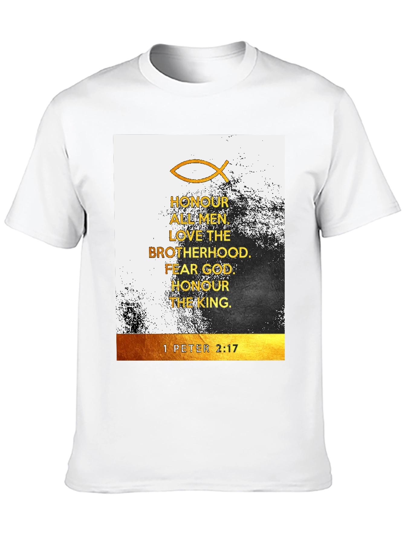 Christian T-Shirt: Honour All Men