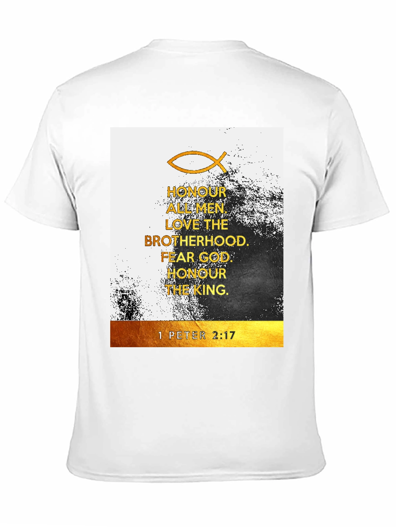 Christian T-Shirt: Honour All Men
