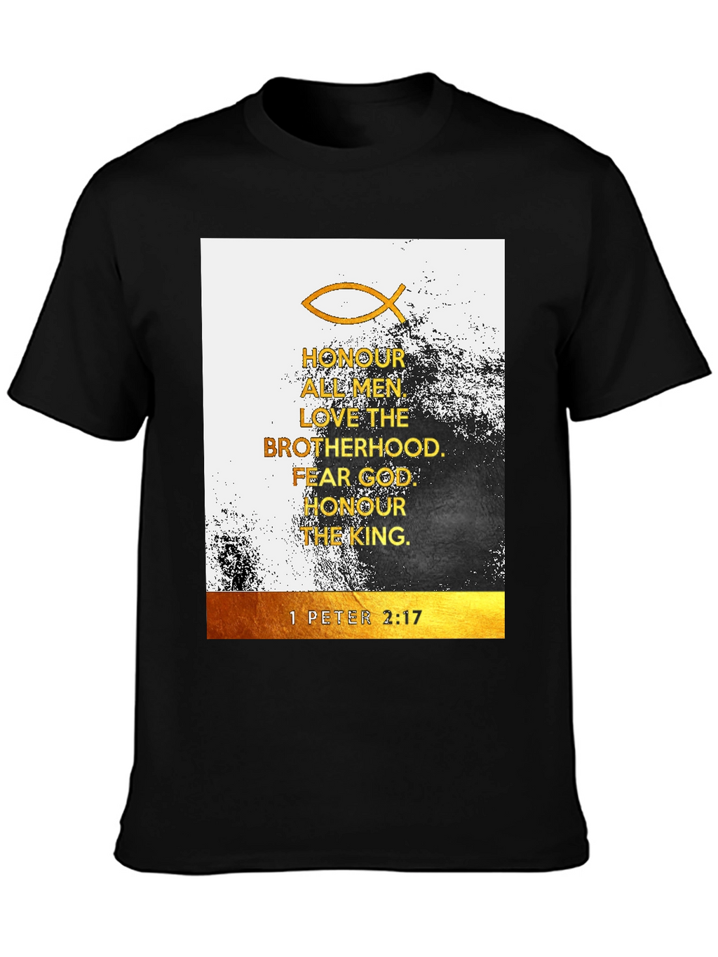 Christian T-Shirt: Honour All Men
