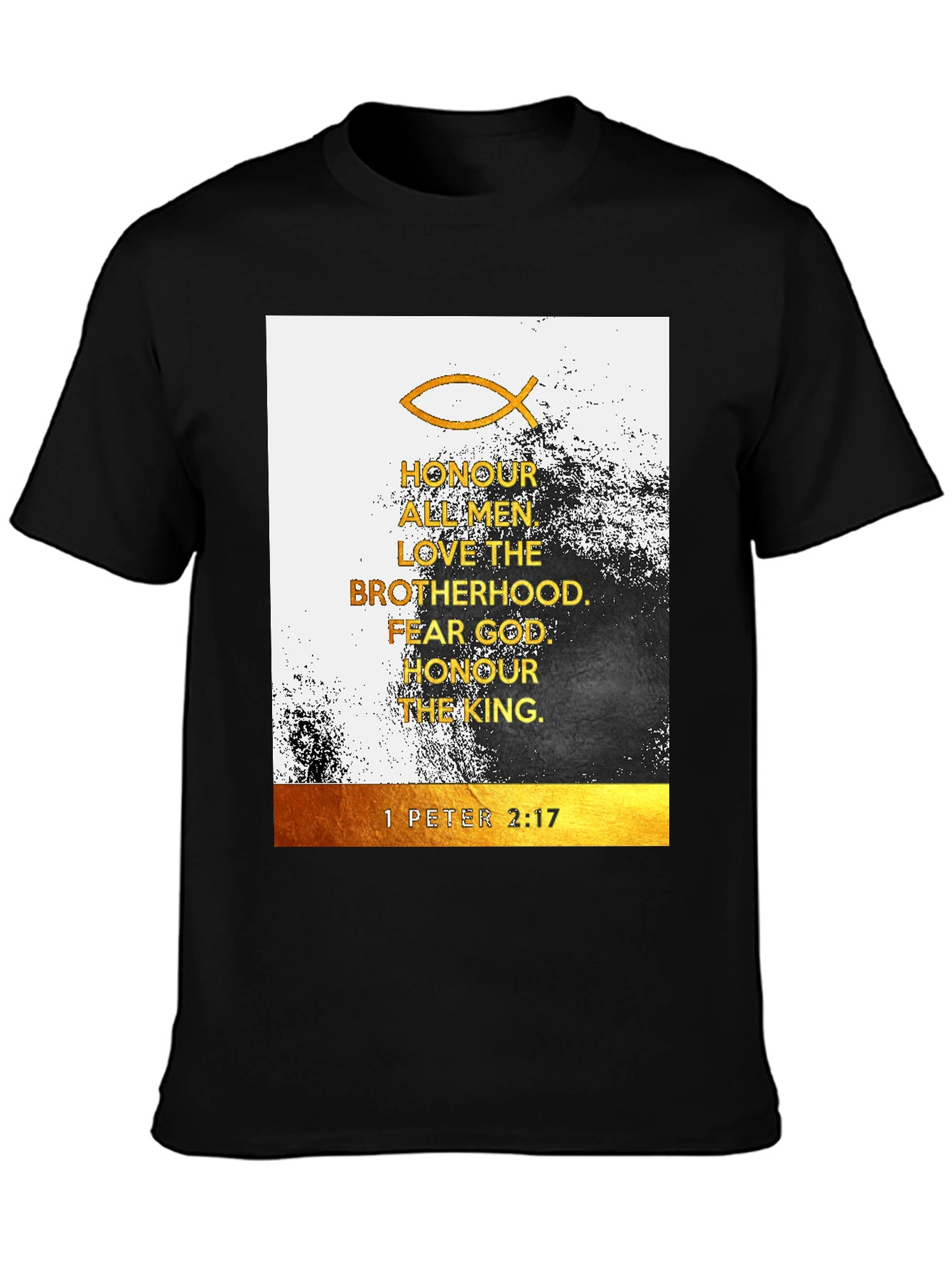 Christian T-Shirt: Honour All Men