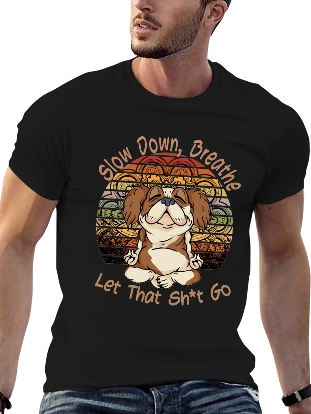 Slow Down Breathe T-Shirt Yoga Dog Meditation