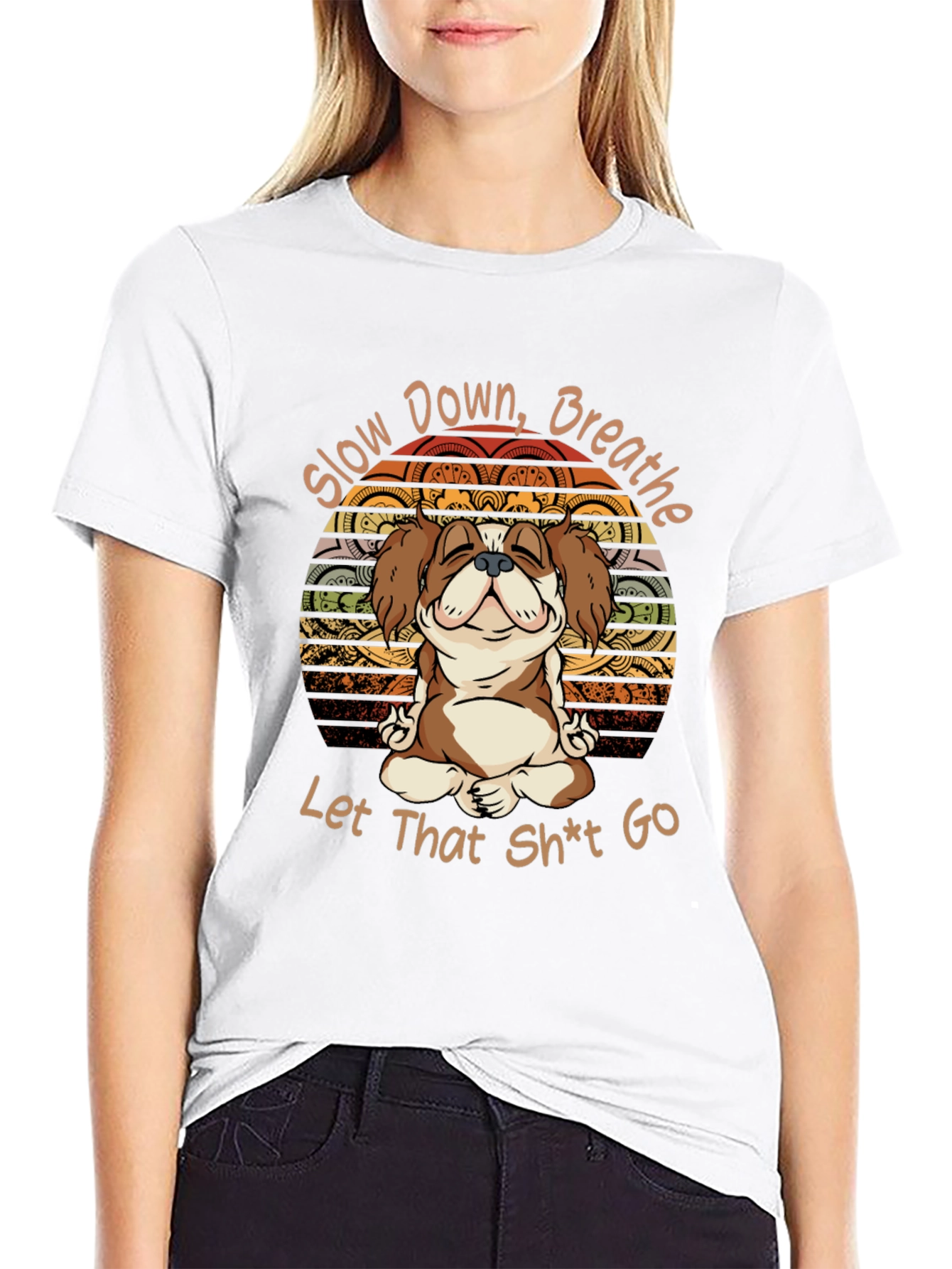 Slow Down Breathe T-Shirt Yoga Dog Meditation