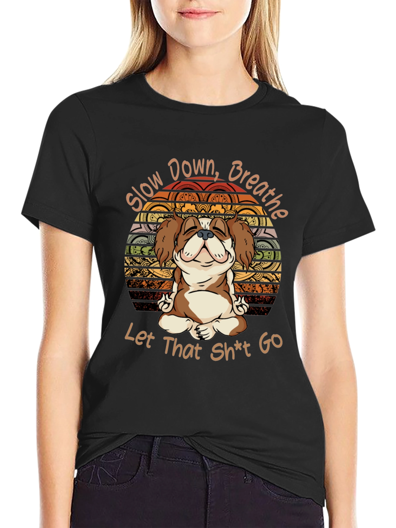 Slow Down Breathe T-Shirt Yoga Dog Meditation
