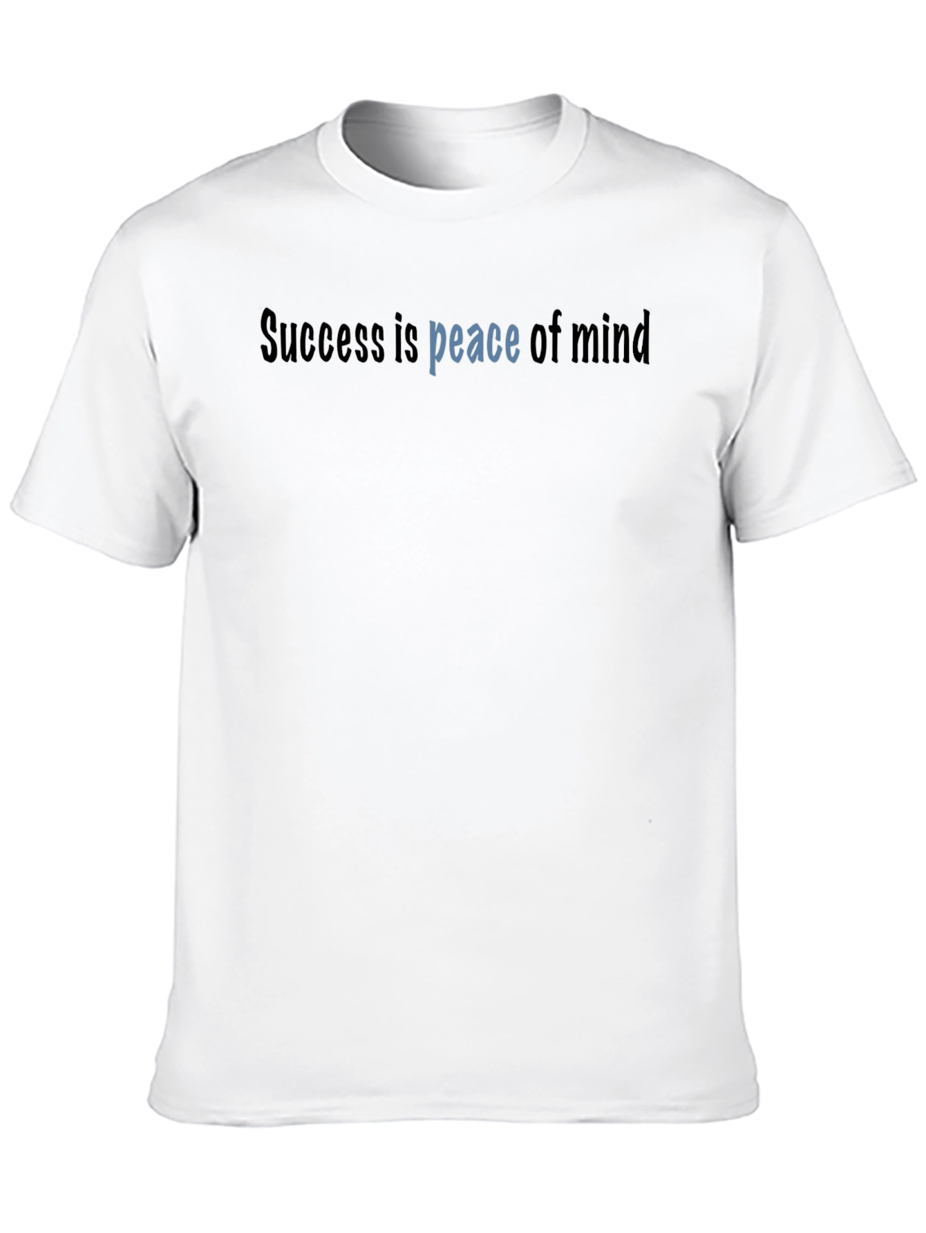 Success is Peace of Mind Black T-Shirt