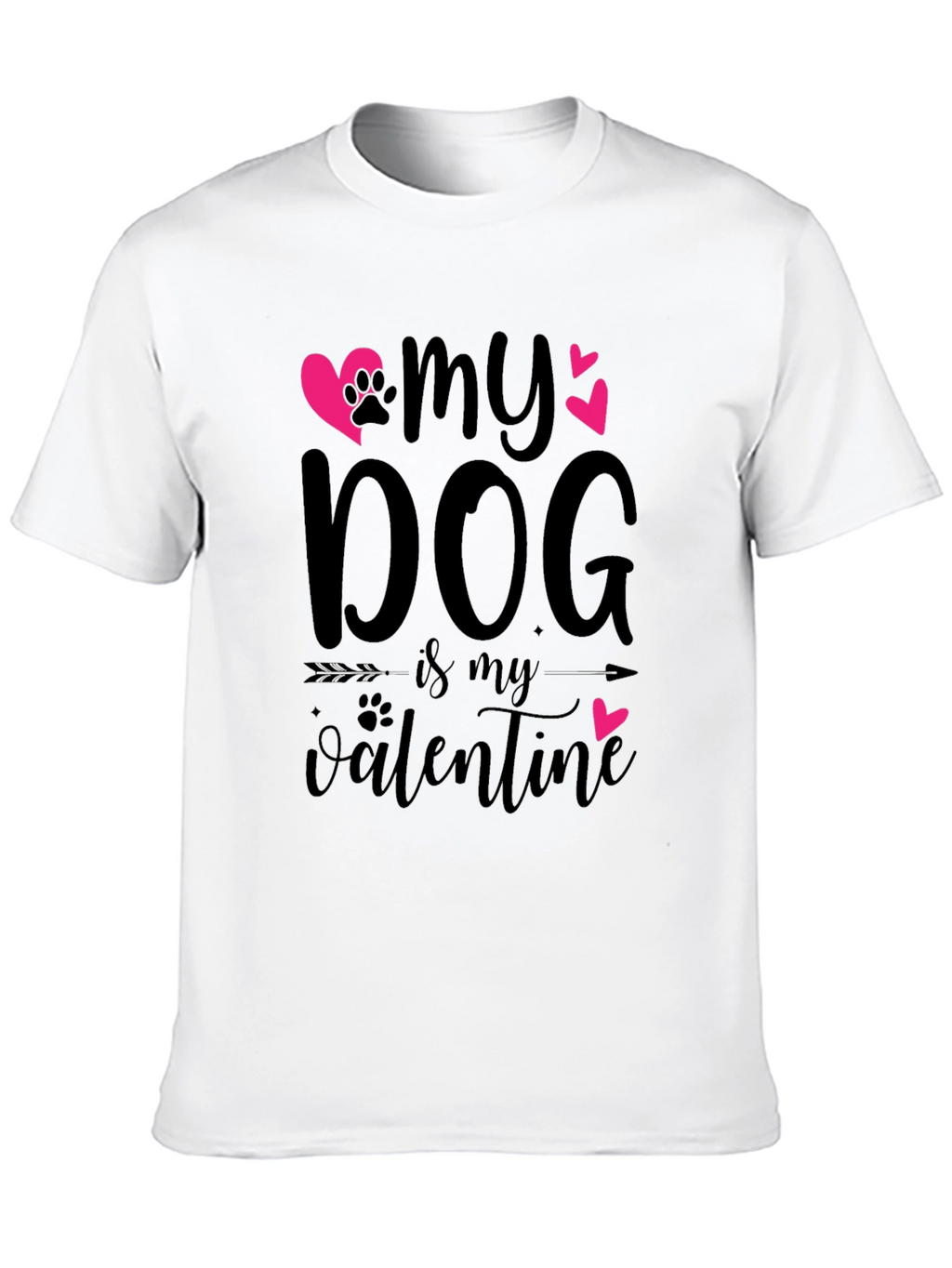 My Dog Is My Valentine T-Shirt