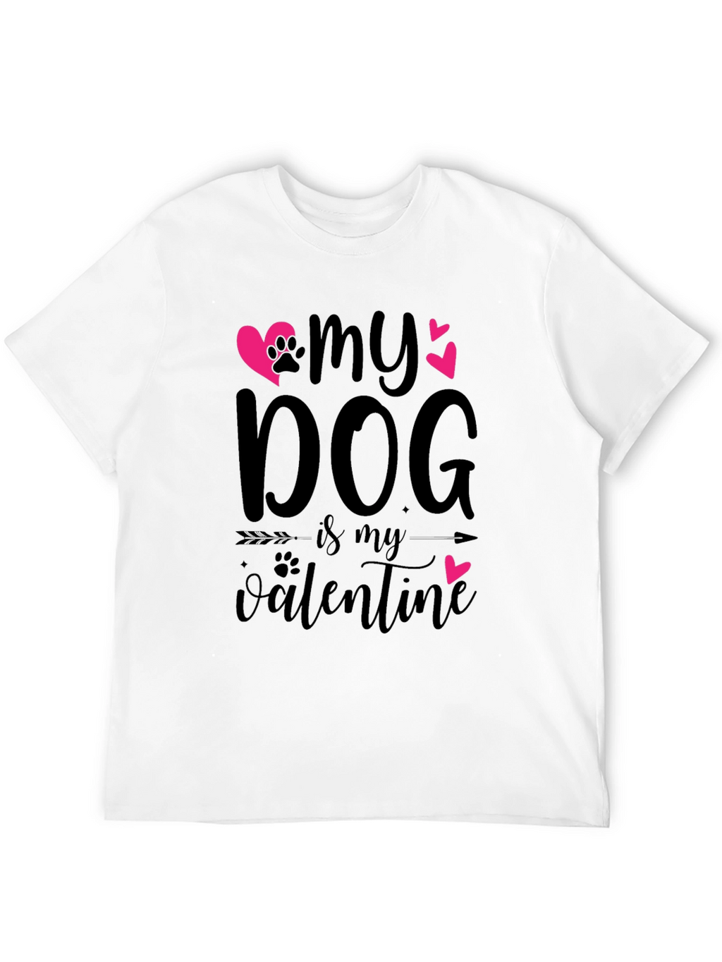 My Dog Is My Valentine T-Shirt