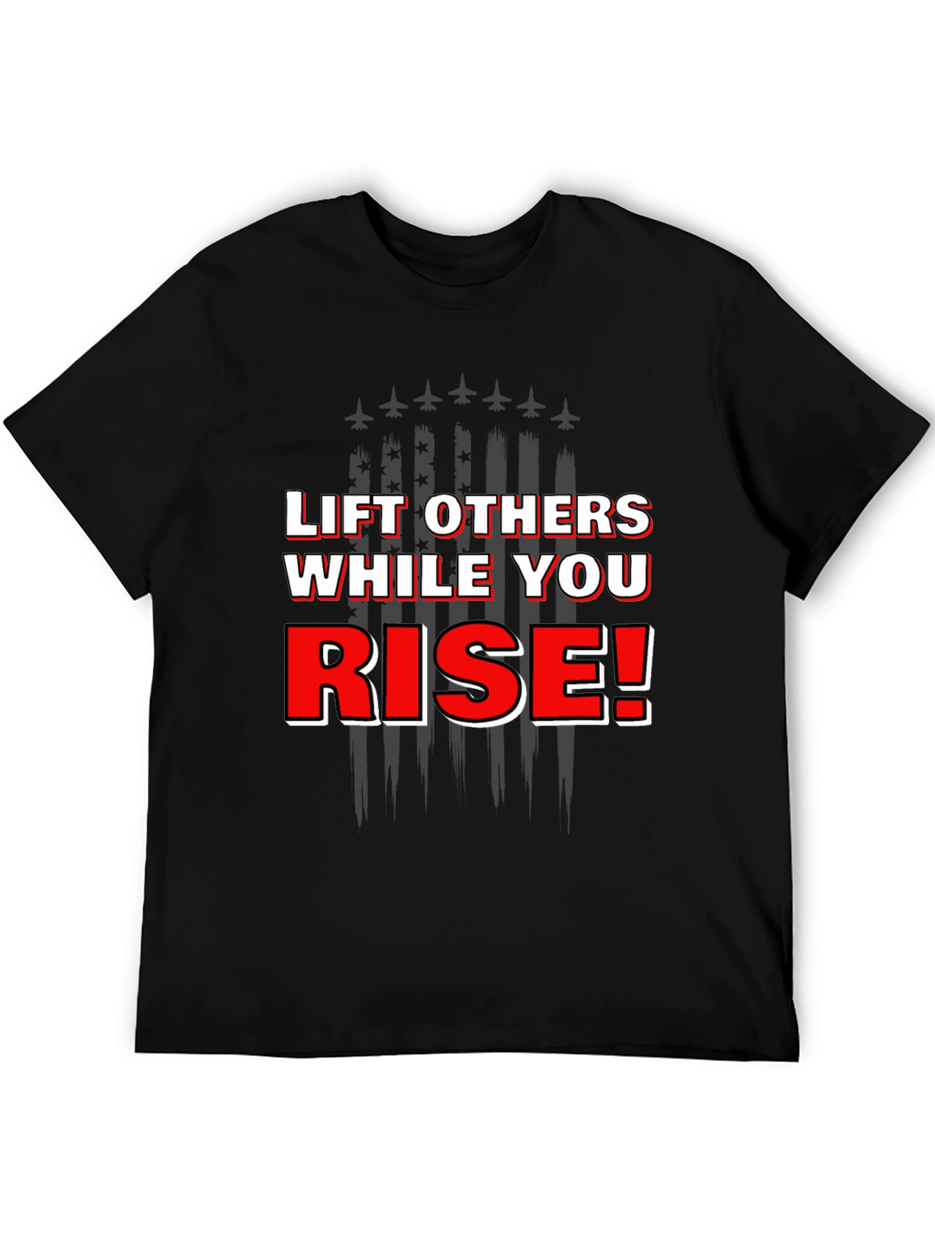 Lift Others While You Rise Graphic T-Shirt
