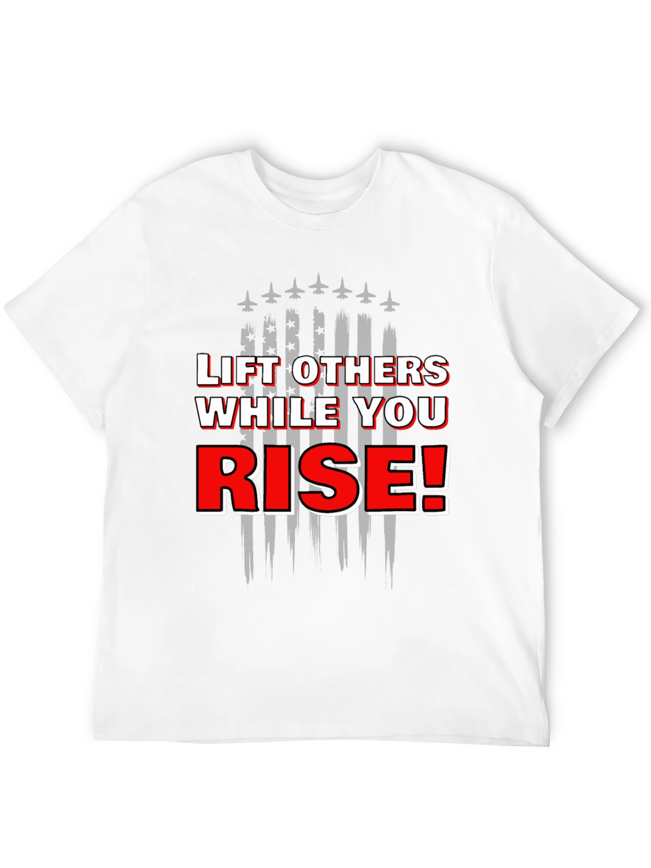 Lift Others While You Rise Graphic T-Shirt