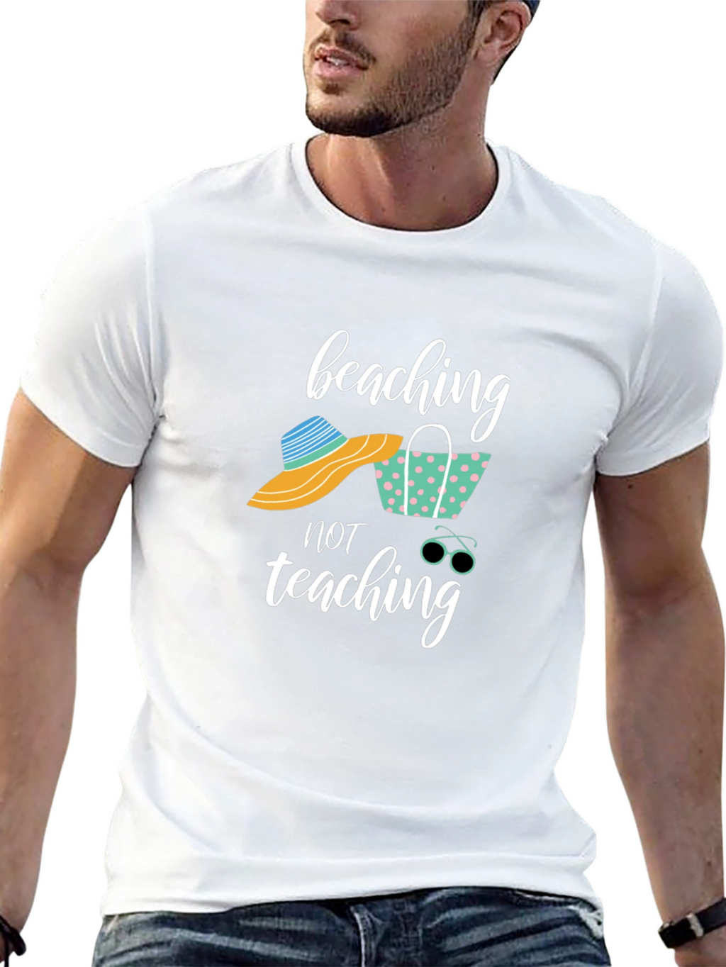 Beaching Not Teaching Graphic T-Shirt