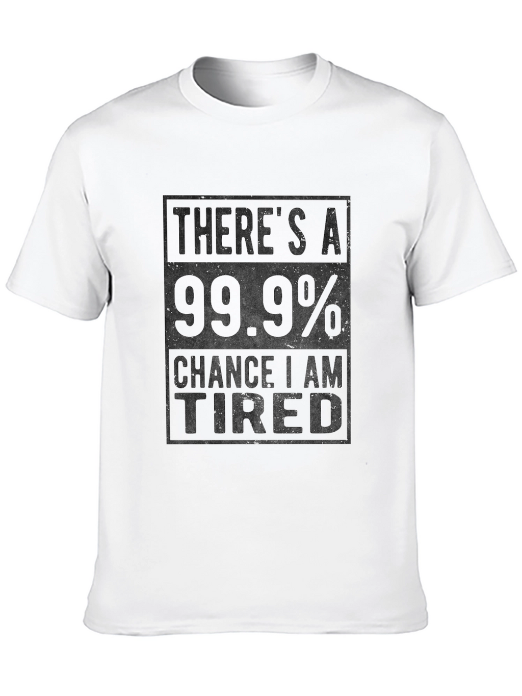 Funny Tired T-Shirt