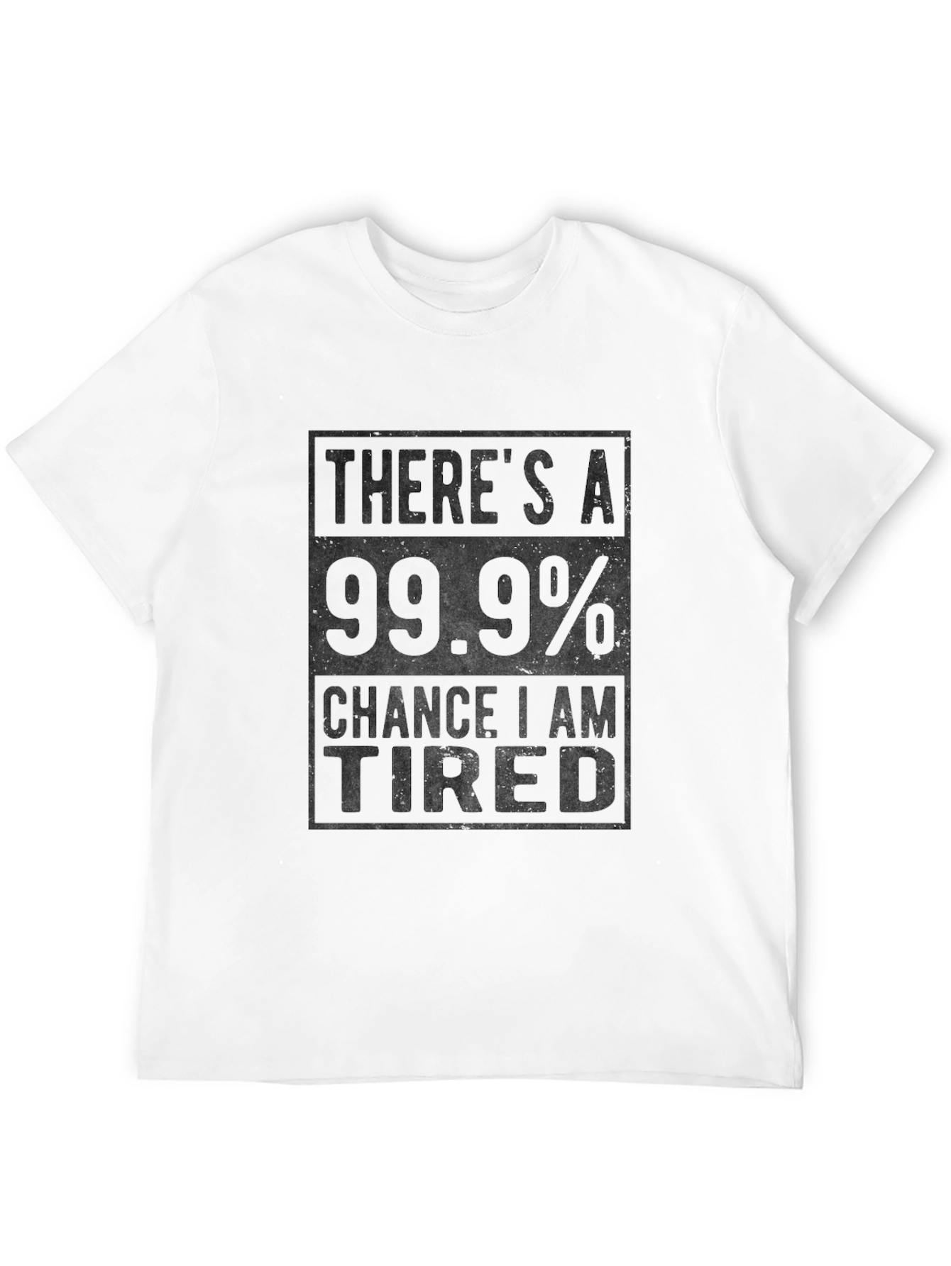 Funny Tired T-Shirt