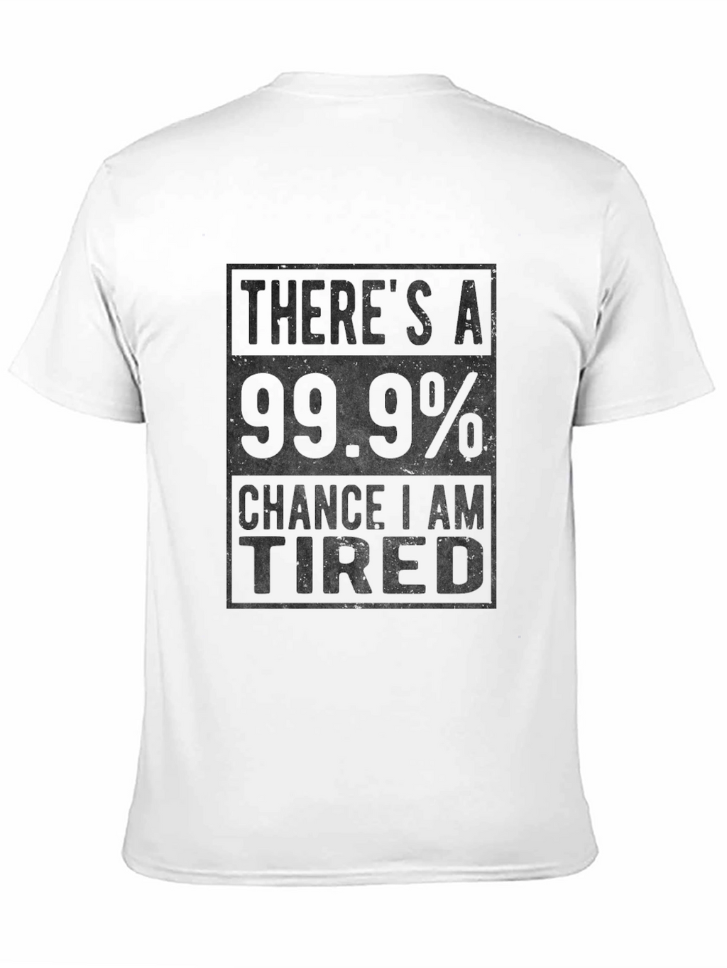 Funny Tired T-Shirt